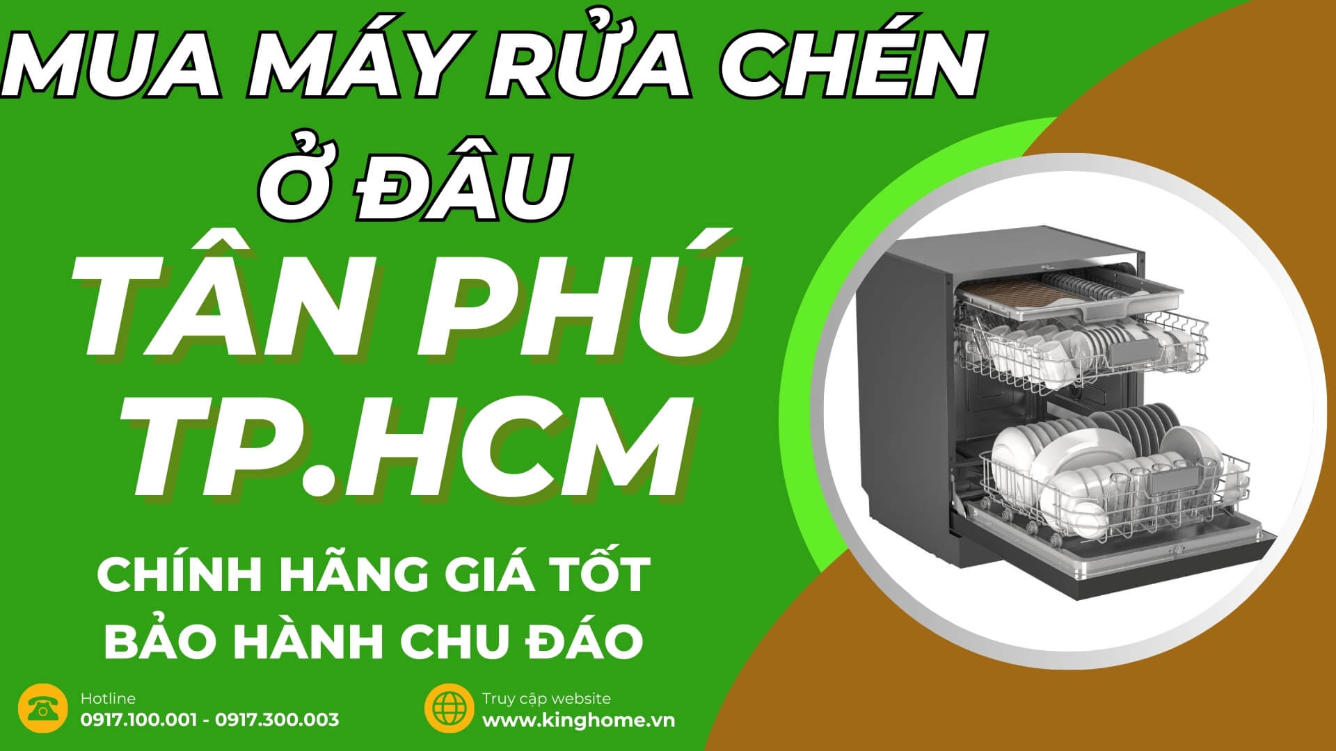 Mua máy rửa chén ở đâu tại Quận Tân Phú TPHCM chính hãng giá tốt bảo hành chu đáo