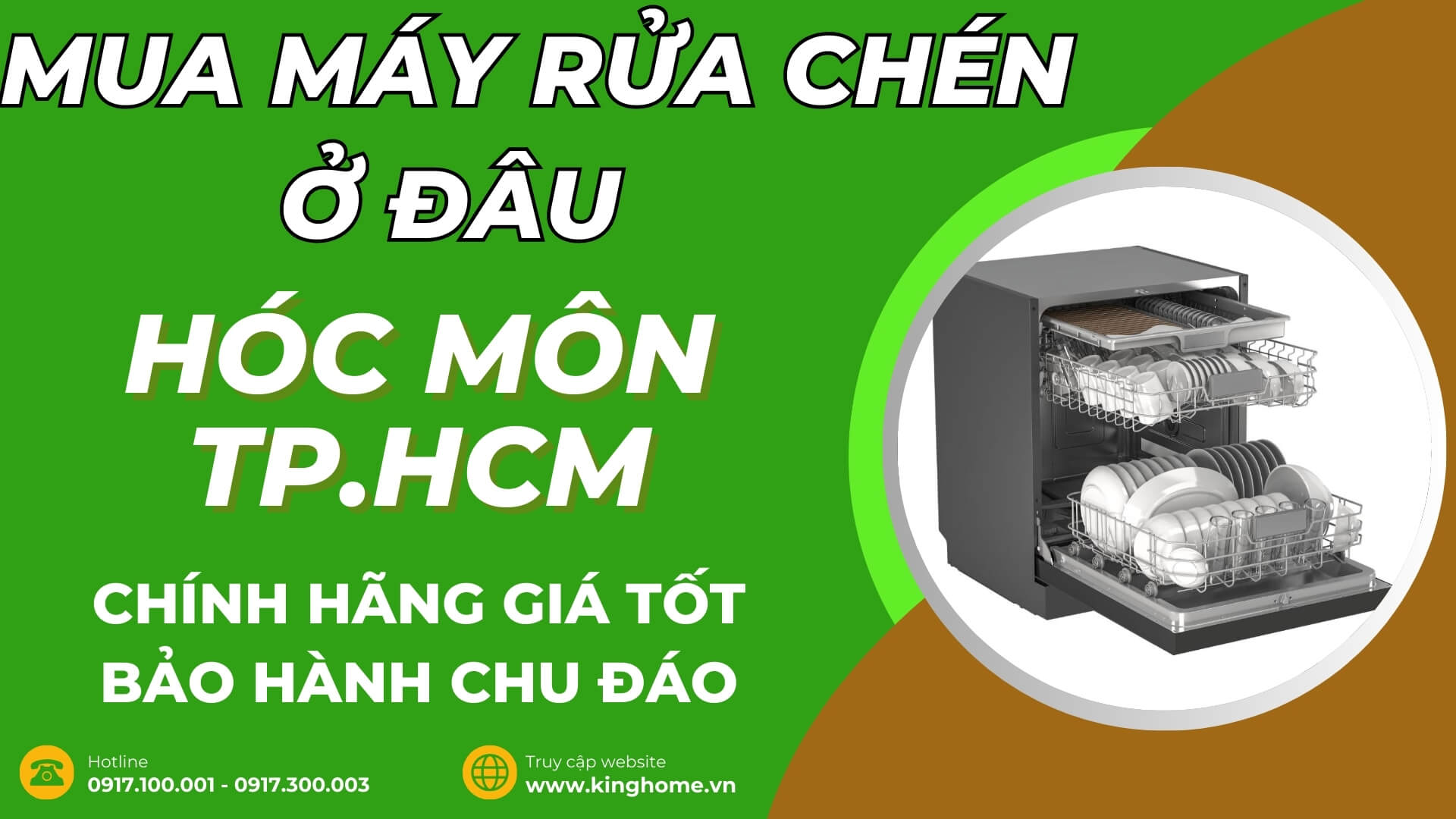 Mua máy rửa chén ở đâu tại Hóc Môn TPHCM chính hãng giá tốt bảo hành chu đáo