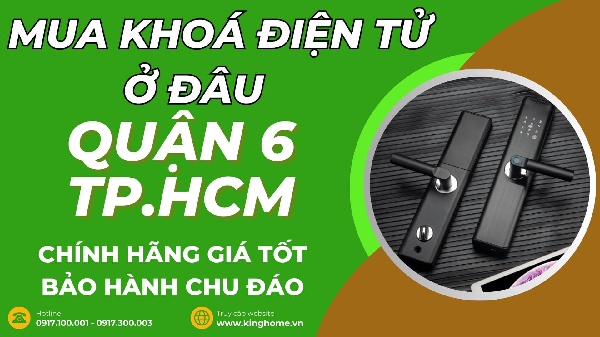 Mua khoá điện tử ở đâu tại Quận 6 TPHCM chính hãng giá tốt bảo hành chu đáo