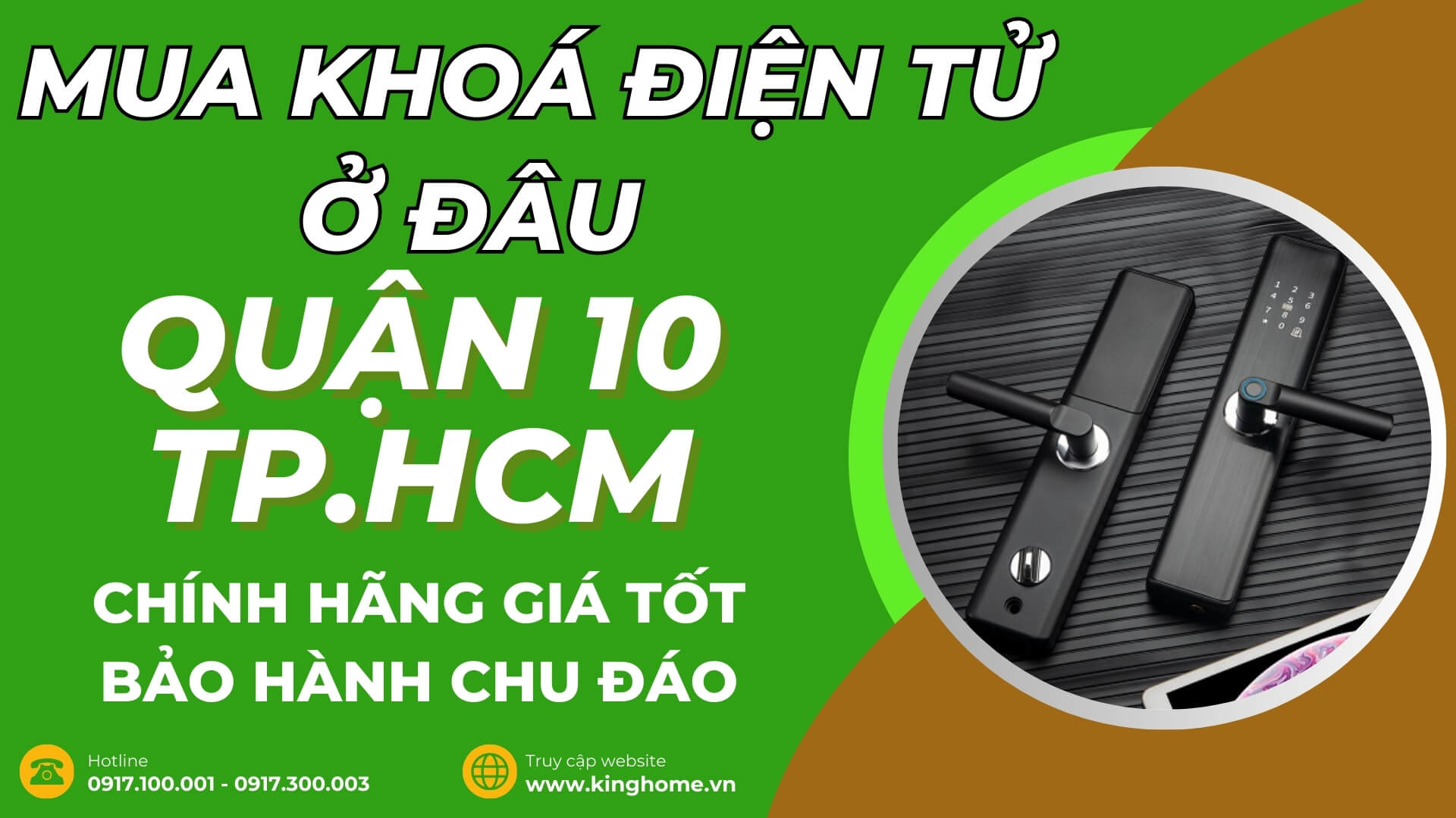 Mua khoá điện tử ở đâu tại Quận 10 TPHCM chính hãng giá tốt bảo hành chu đáo