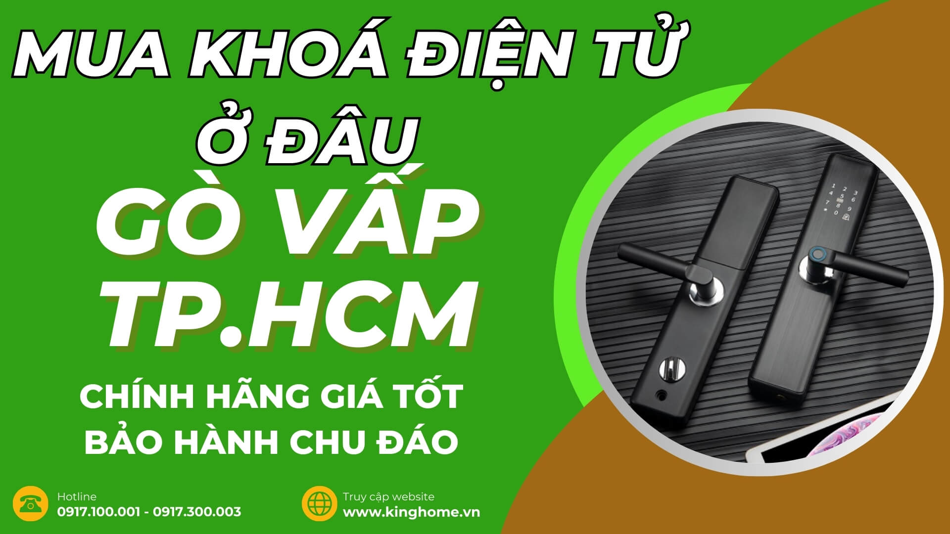 Mua khoá điện tử ở đâu tại Quận Gò Vấp TPHCM chính hãng giá tốt bảo hành chu đáo