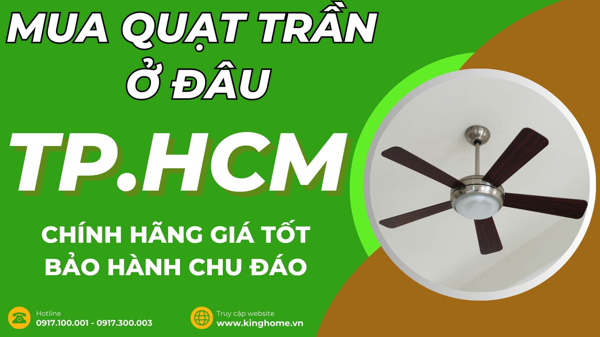 Mua quạt trần ở đâu tại TPHCM chính hãng giá tốt bảo hành chu đáo