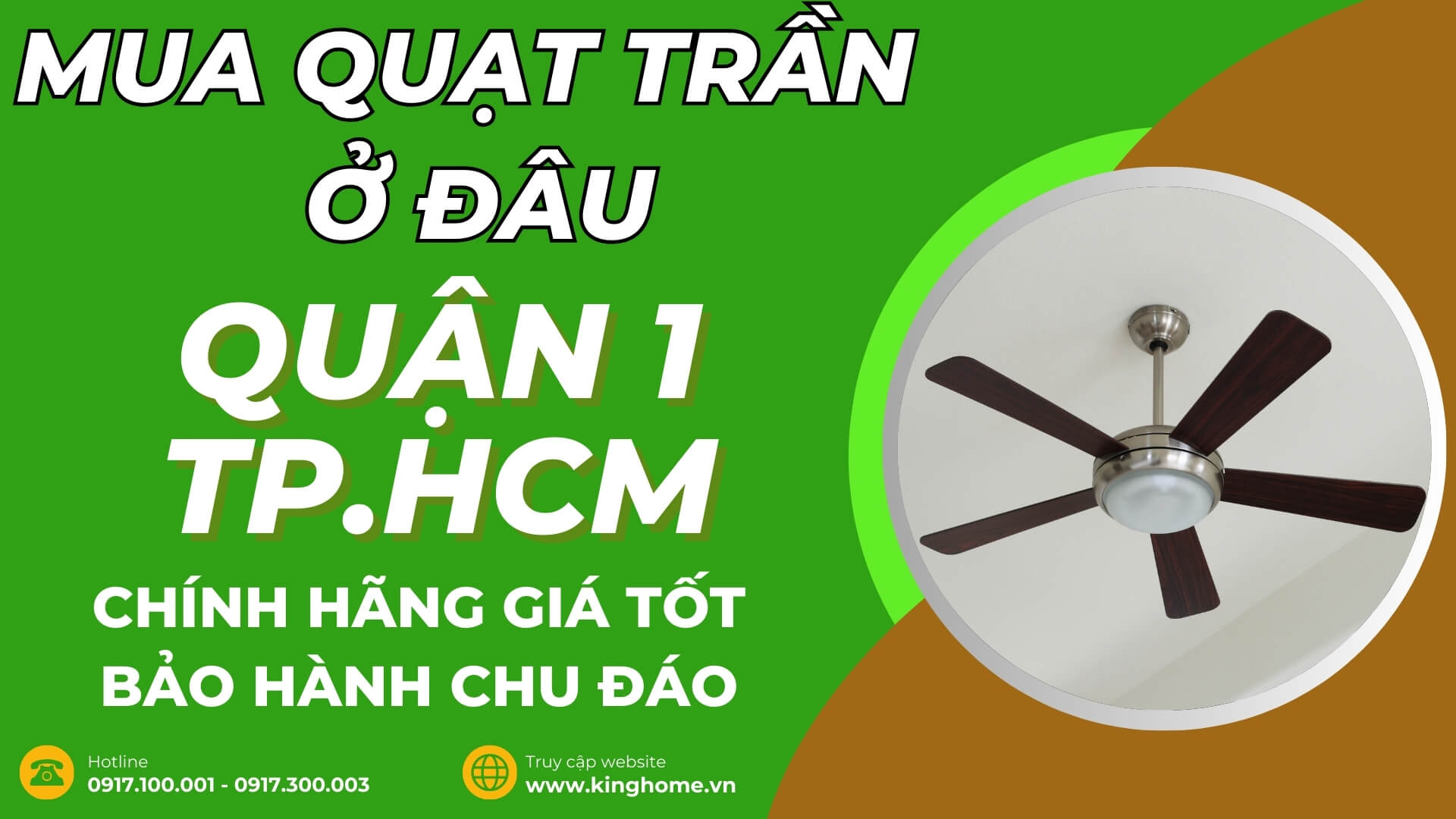 Mua quạt trần ở đâu tại Quận 1 TPHCM chính hãng giá tốt bảo hành chu đáo