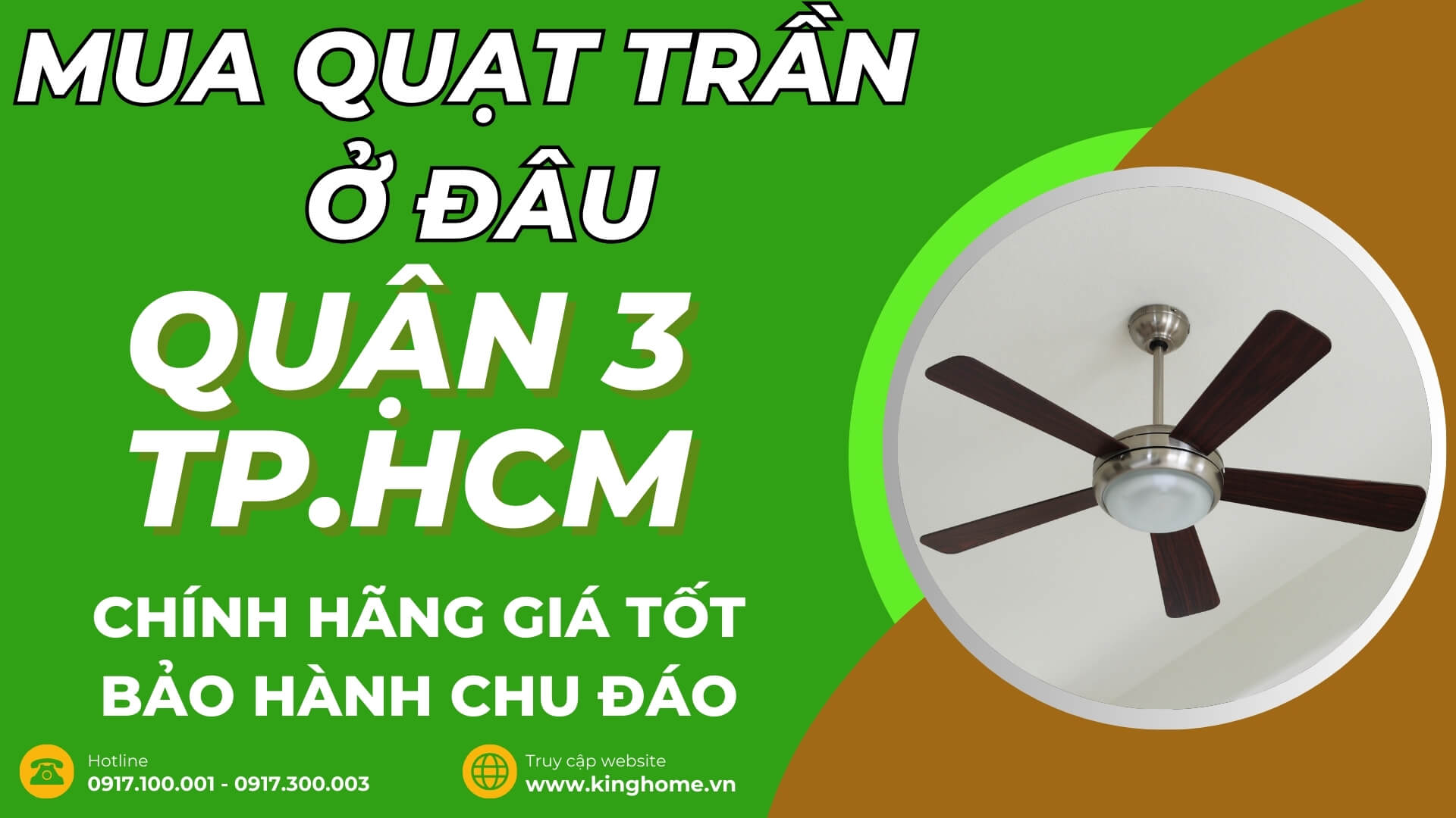 Mua quạt trần ở đâu tại Quận 3 TPHCM chính hãng giá tốt bảo hành chu đáo