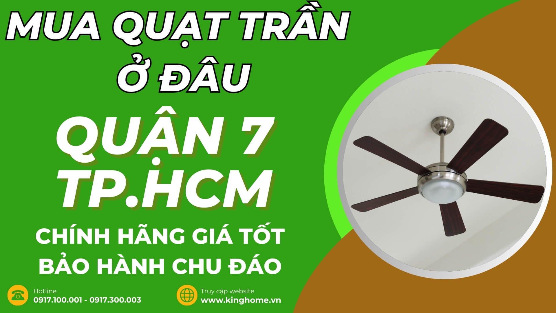 Mua quạt trần ở đâu tại Quận 7 TPHCM chính hãng giá tốt bảo hành chu đáo