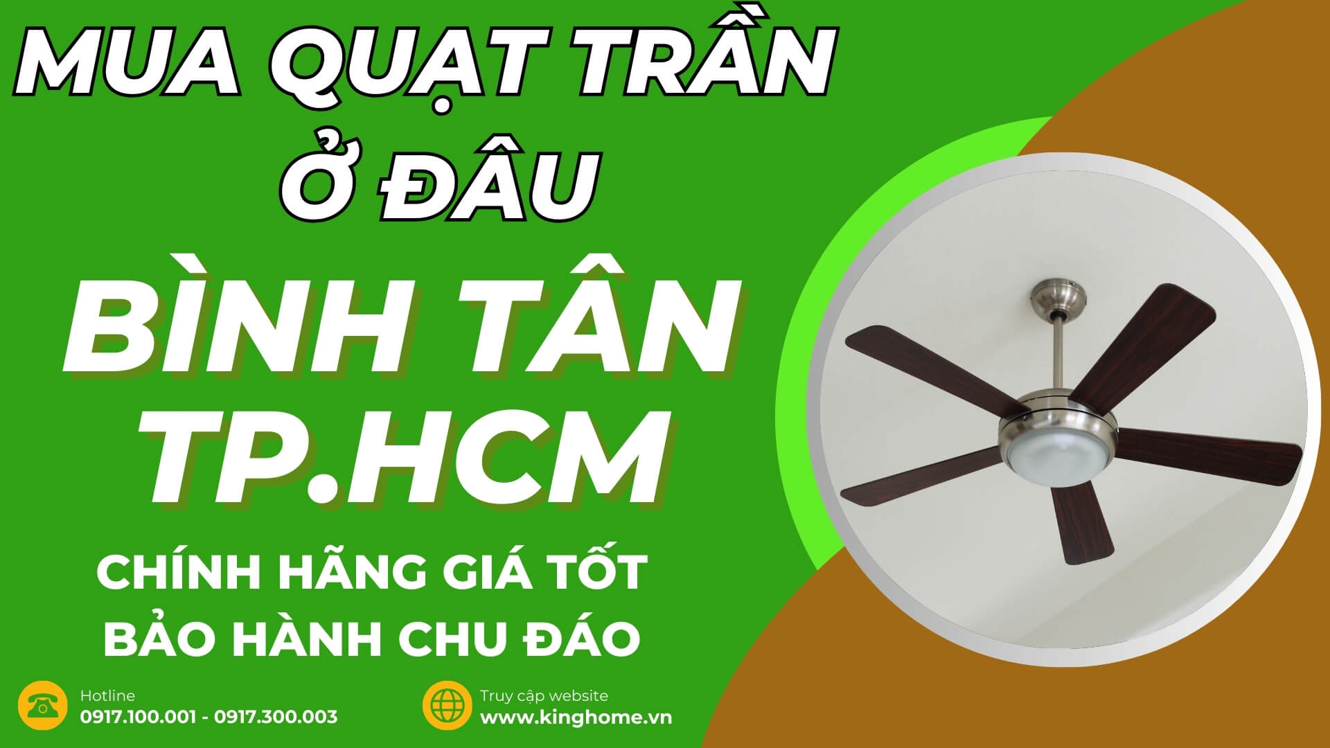 Mua quạt trần ở đâu tại Quận Bình Tân TPHCM chính hãng giá tốt bảo hành chu đáo