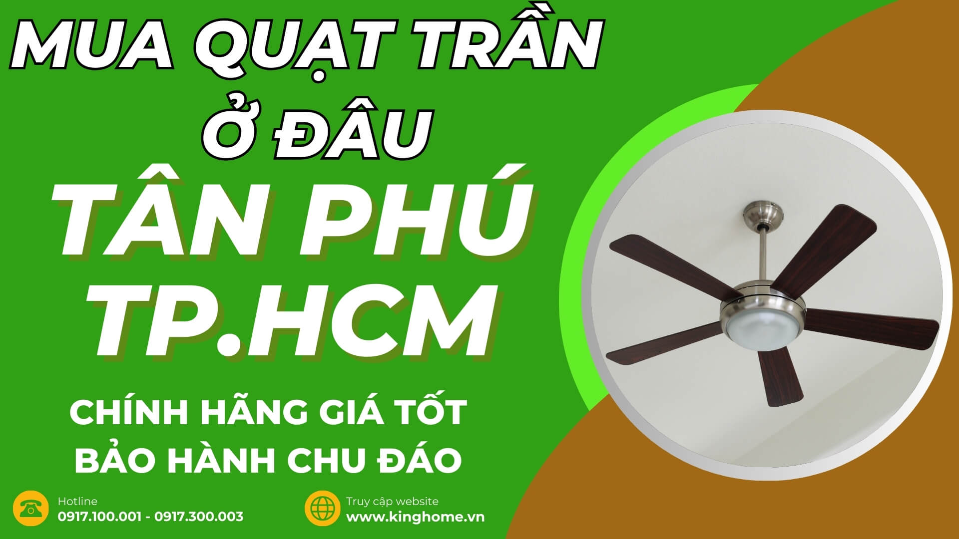 Mua quạt trần ở đâu tại Quận Tân Phú TPHCM chính hãng giá tốt bảo hành chu đáo