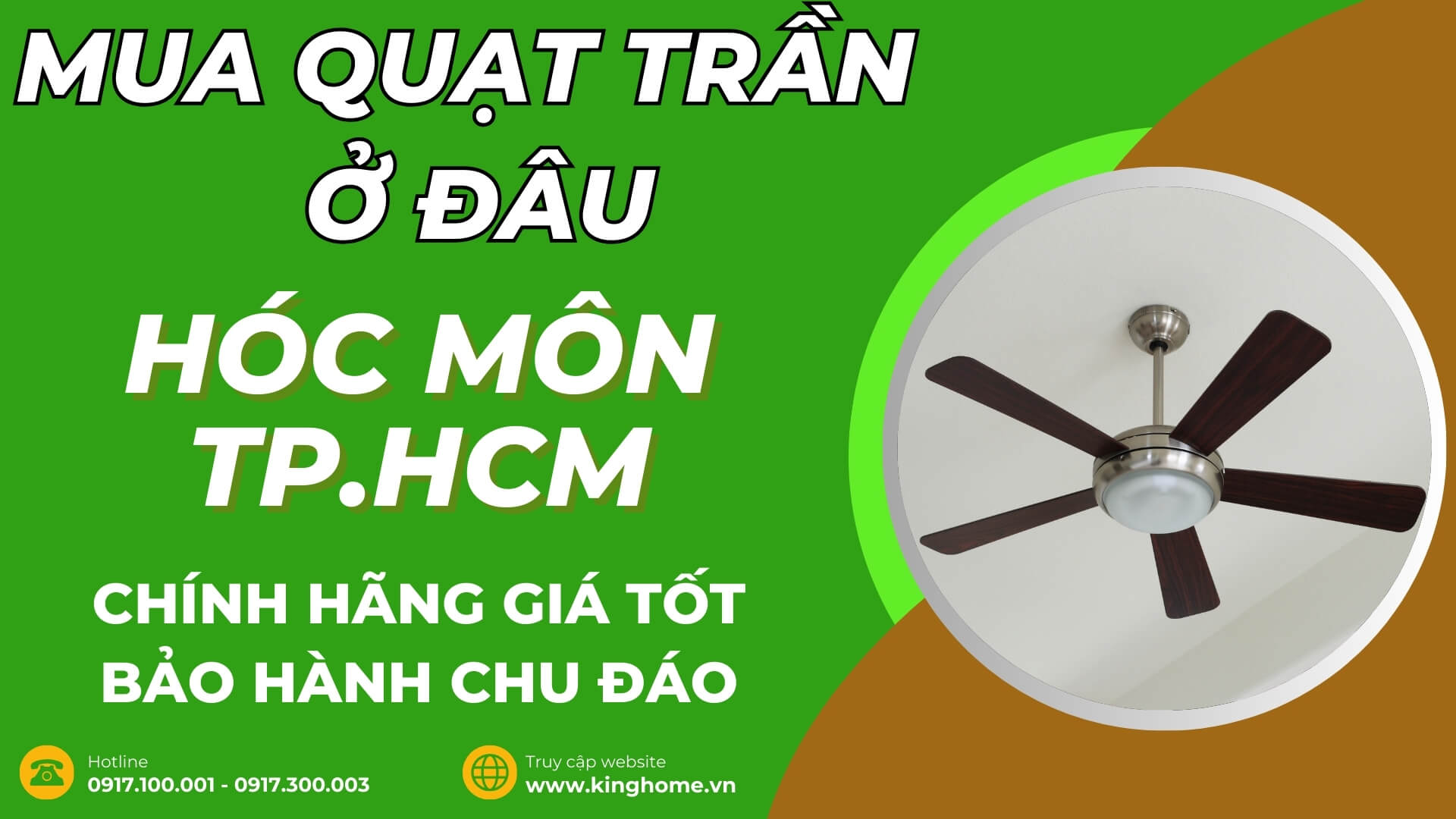 Mua quạt trần ở đâu tại Hóc Môn TPHCM chính hãng giá tốt bảo hành chu đáo