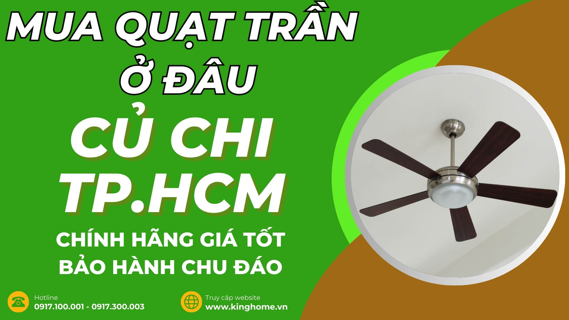 Mua quạt trần ở đâu tại Củ Chi TPHCM chính hãng giá tốt bảo hành chu đáo