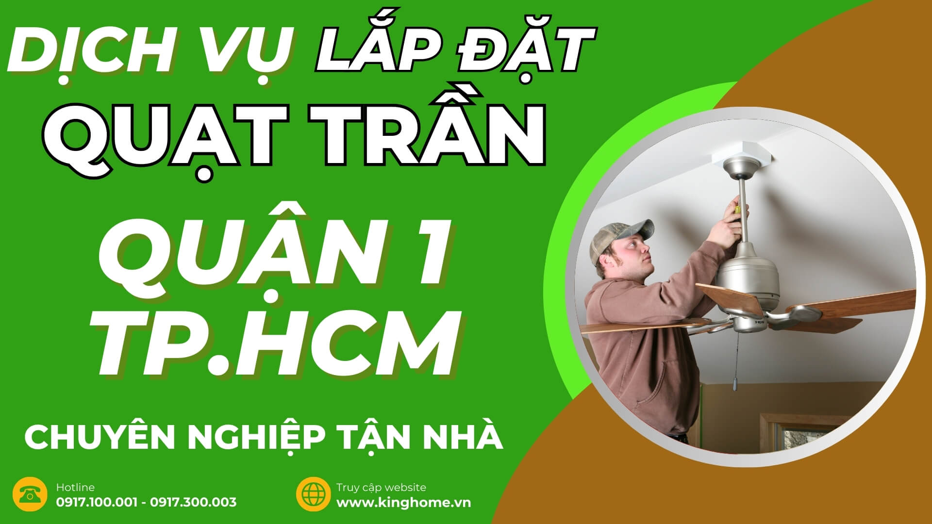 Dịch vụ lắp đặt quạt trần ở đâu tại Quận 1 TPHCM chuyên nghiệp tận nhà