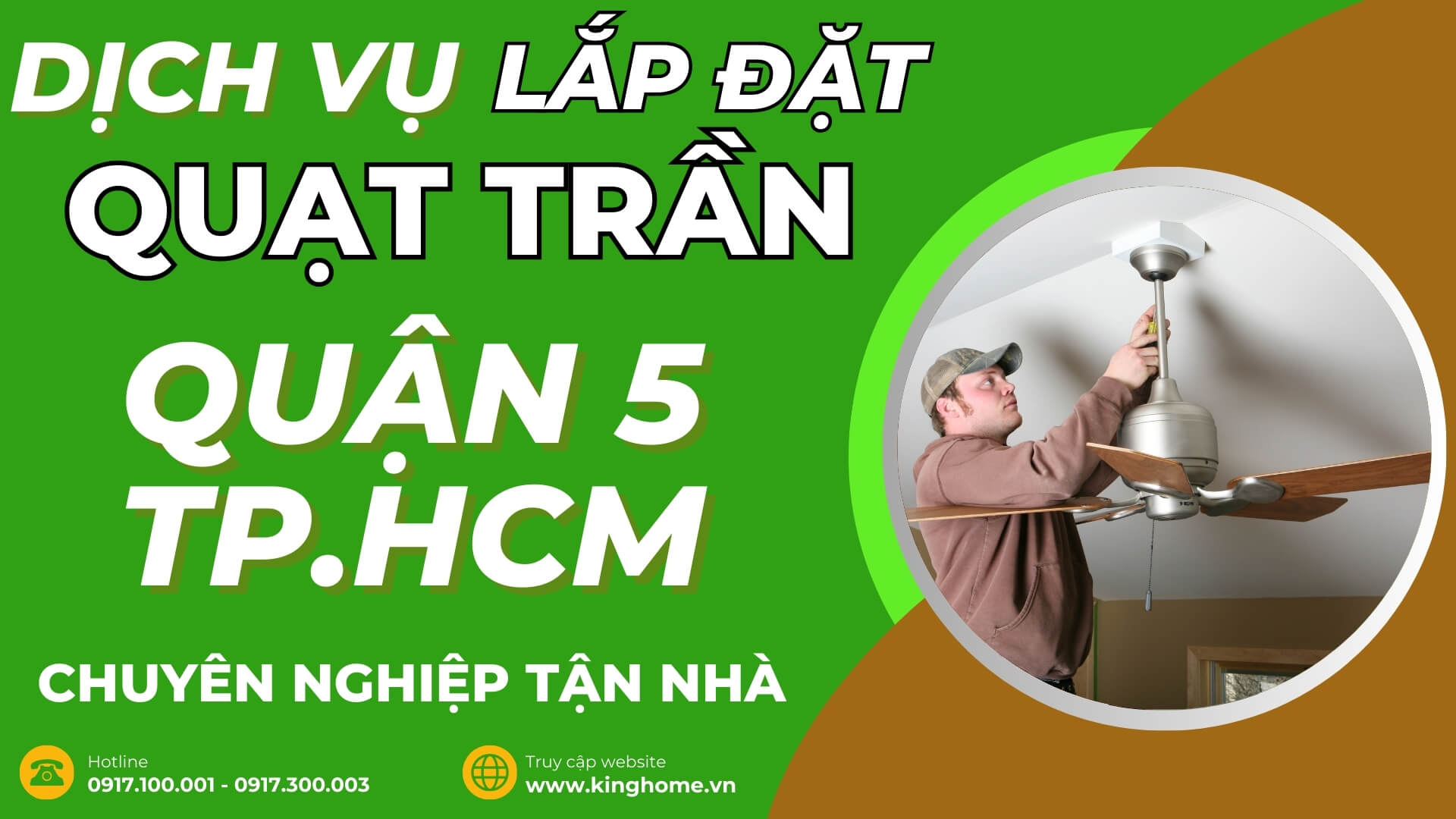 Dịch vụ lắp đặt quạt trần ở đâu tại Quận 5 TPHCM chuyên nghiệp tận nhà