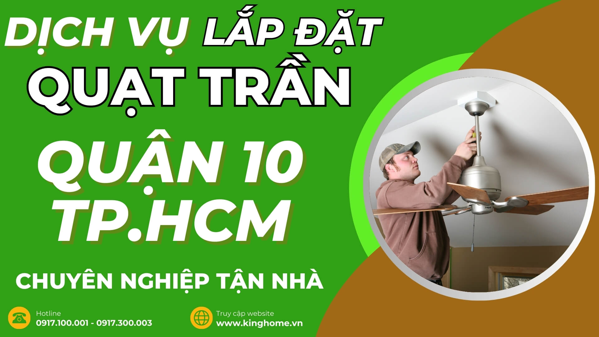 Dịch vụ lắp đặt quạt trần ở đâu tại Quận 10 TPHCM chuyên nghiệp tận nhà