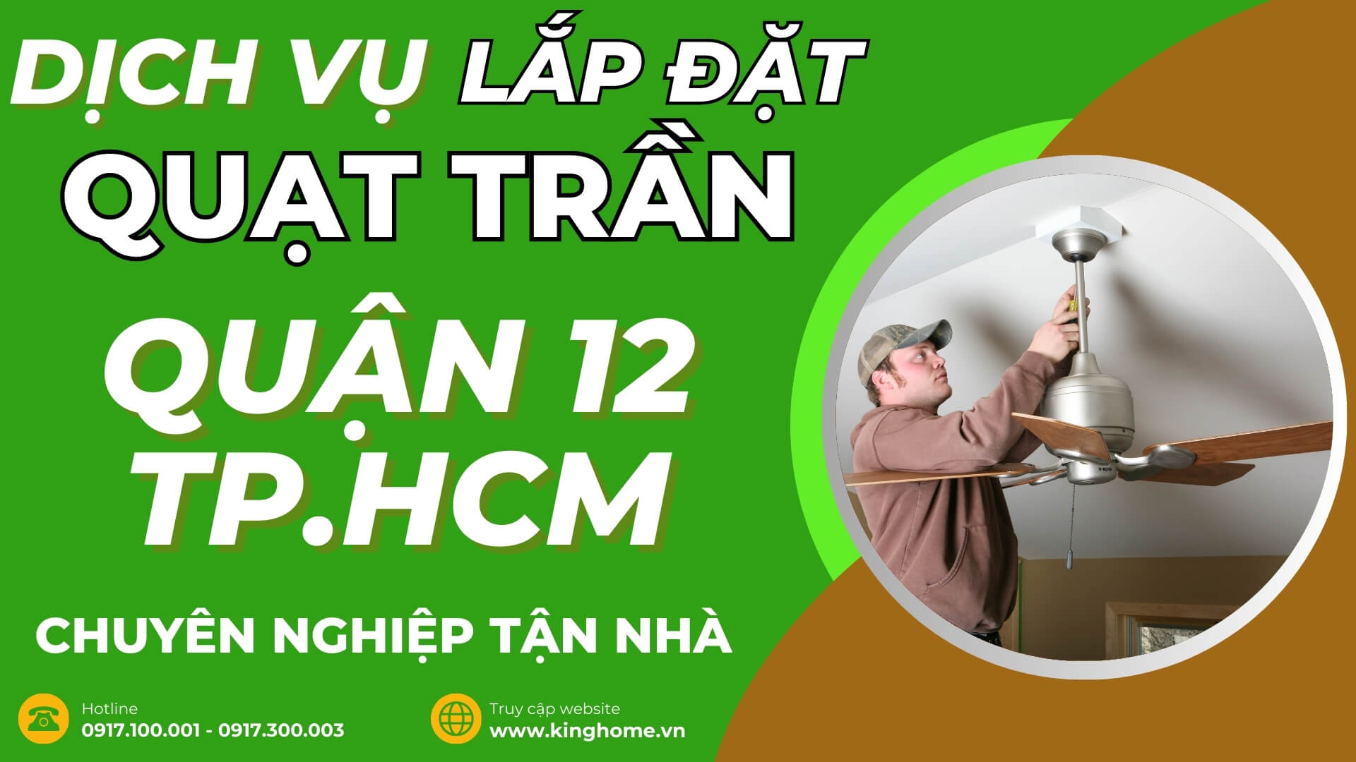 Dịch vụ lắp đặt quạt trần ở đâu tại Quận 12 TPHCM chuyên nghiệp tận nhà