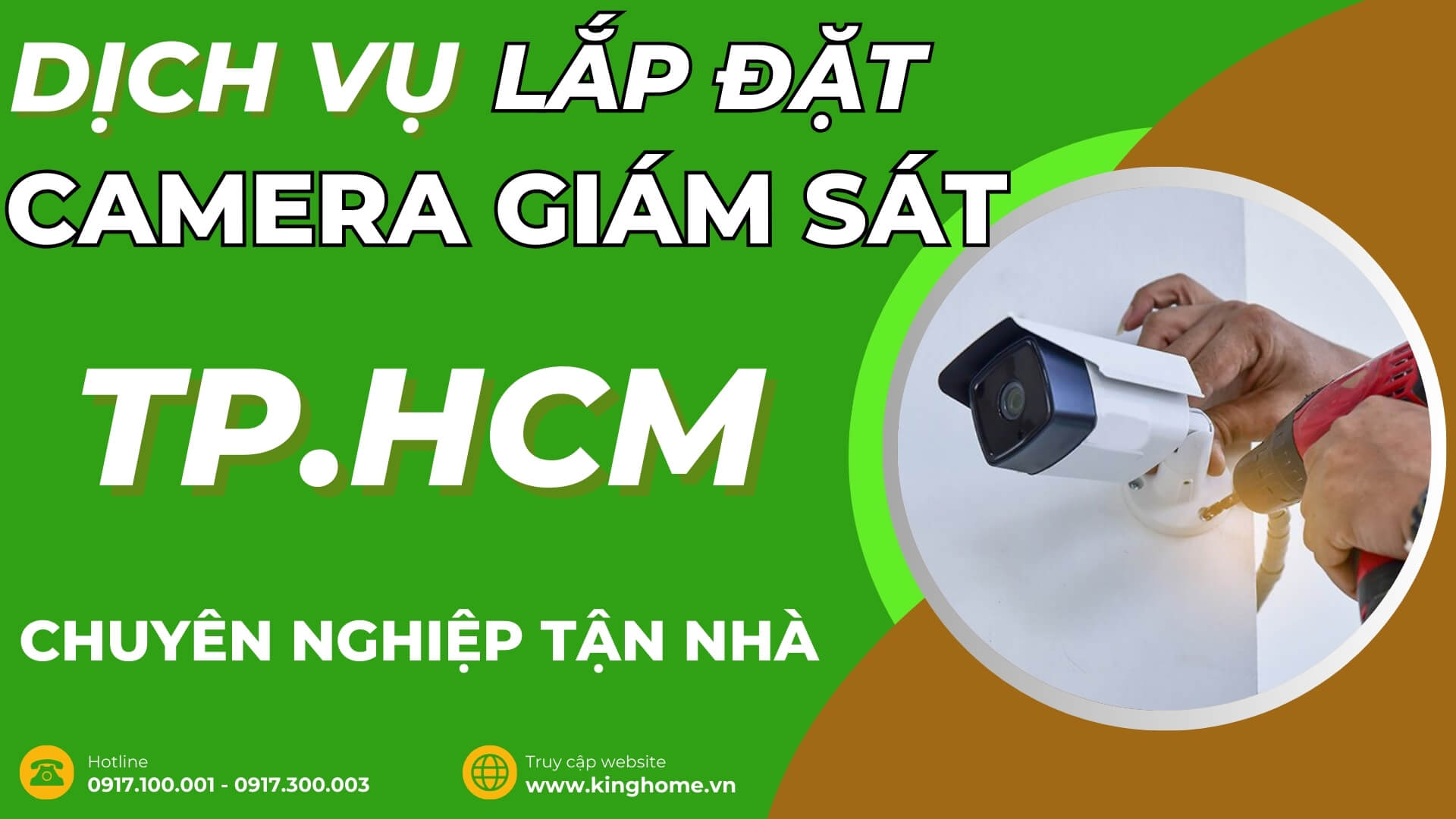 Dịch vụ lắp đặt camera giám sát ở đâu tại TPHCM chuyên nghiệp tận nhà