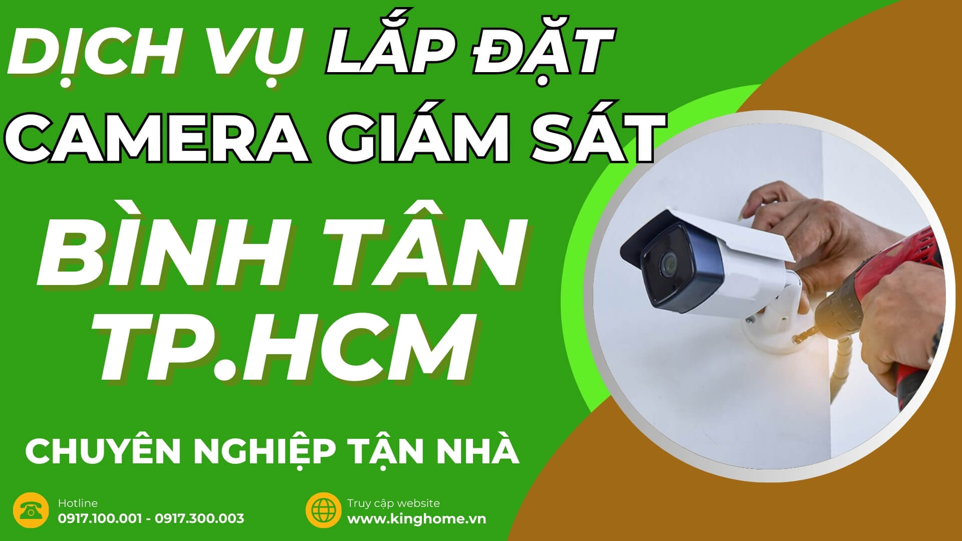 Dịch vụ lắp đặt camera giám sát ở đâu tại Quận Bình Tân TPHCM chuyên nghiệp tận nhà