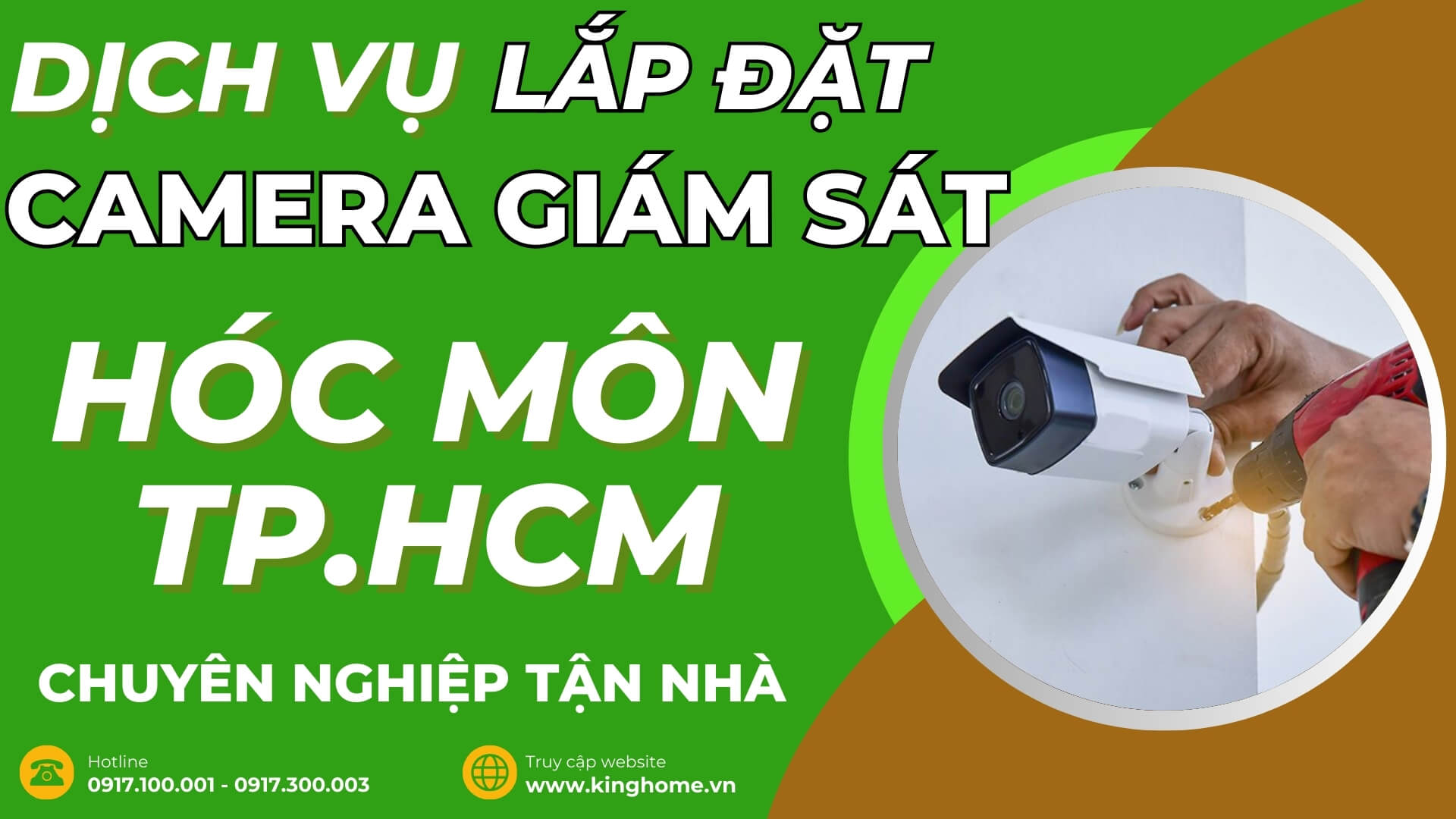 Dịch vụ lắp đặt camera giám sát ở đâu tại Hóc Môn TPHCM chuyên nghiệp tận nhà