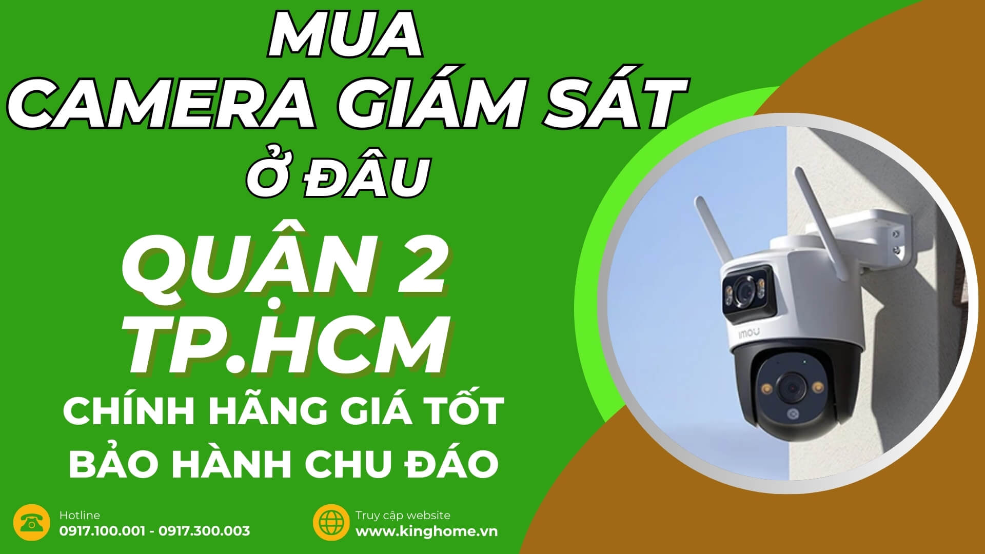 Mua camera giám sát ở đâu tại Quận 2 TPHCM chính hãng giá tốt bảo hành chu đáo