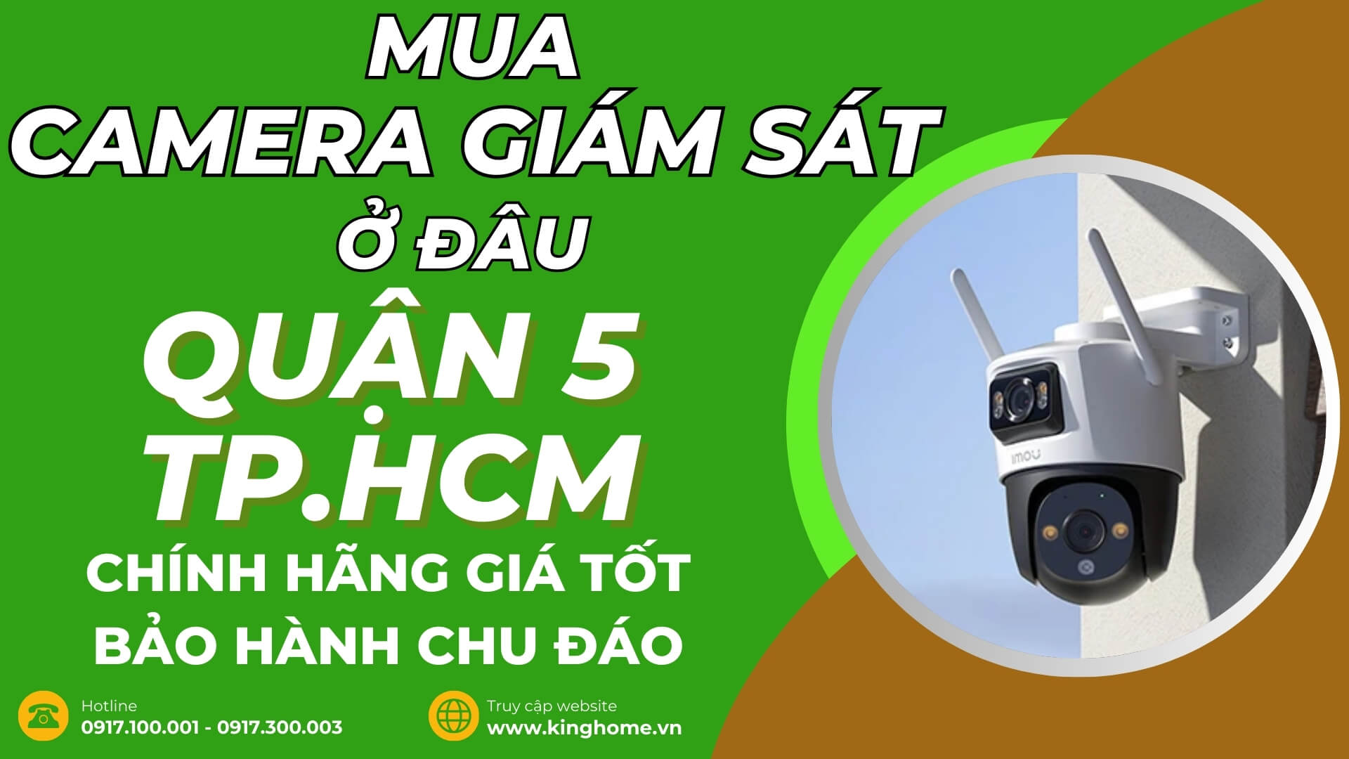 Mua camera giám sát ở đâu tại Quận 5 TPHCM chính hãng giá tốt bảo hành chu đáo