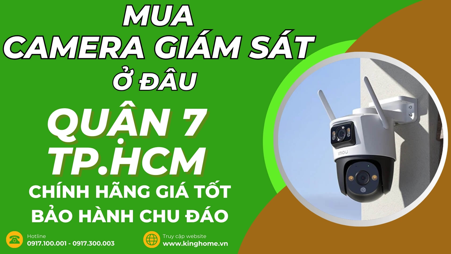 Mua camera giám sát ở đâu tại Quận 7 TPHCM chính hãng giá tốt bảo hành chu đáo