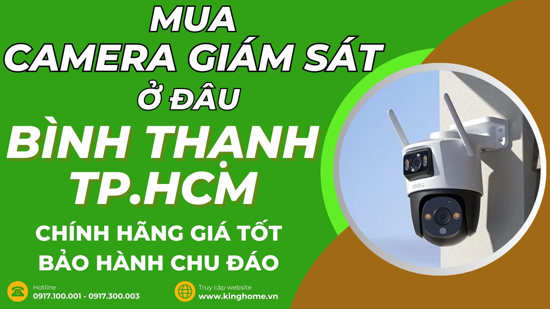 Mua camera giám sát ở đâu tại Quận Bình Thạnh TPHCM chính hãng giá tốt bảo hành chu đáo