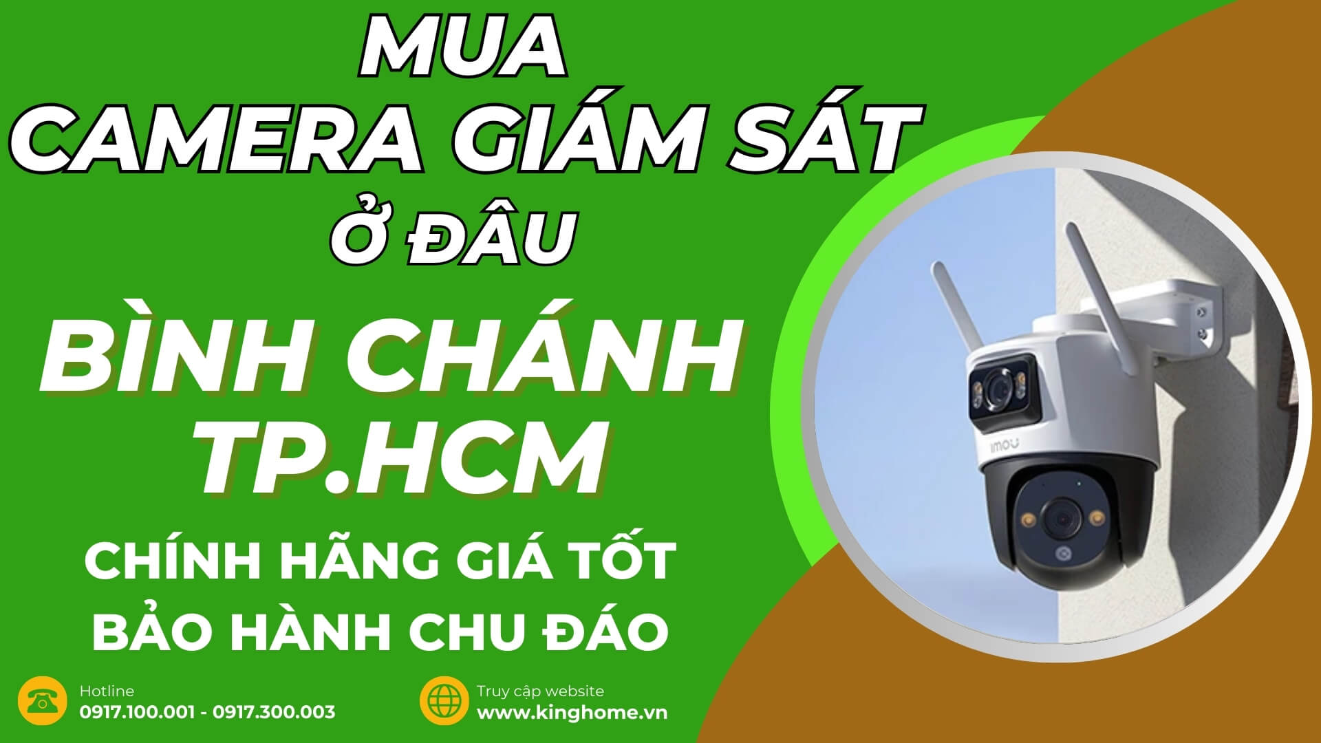 Mua camera giám sát ở đâu tại Bình Chánh TPHCM chính hãng giá tốt bảo hành chu đáo