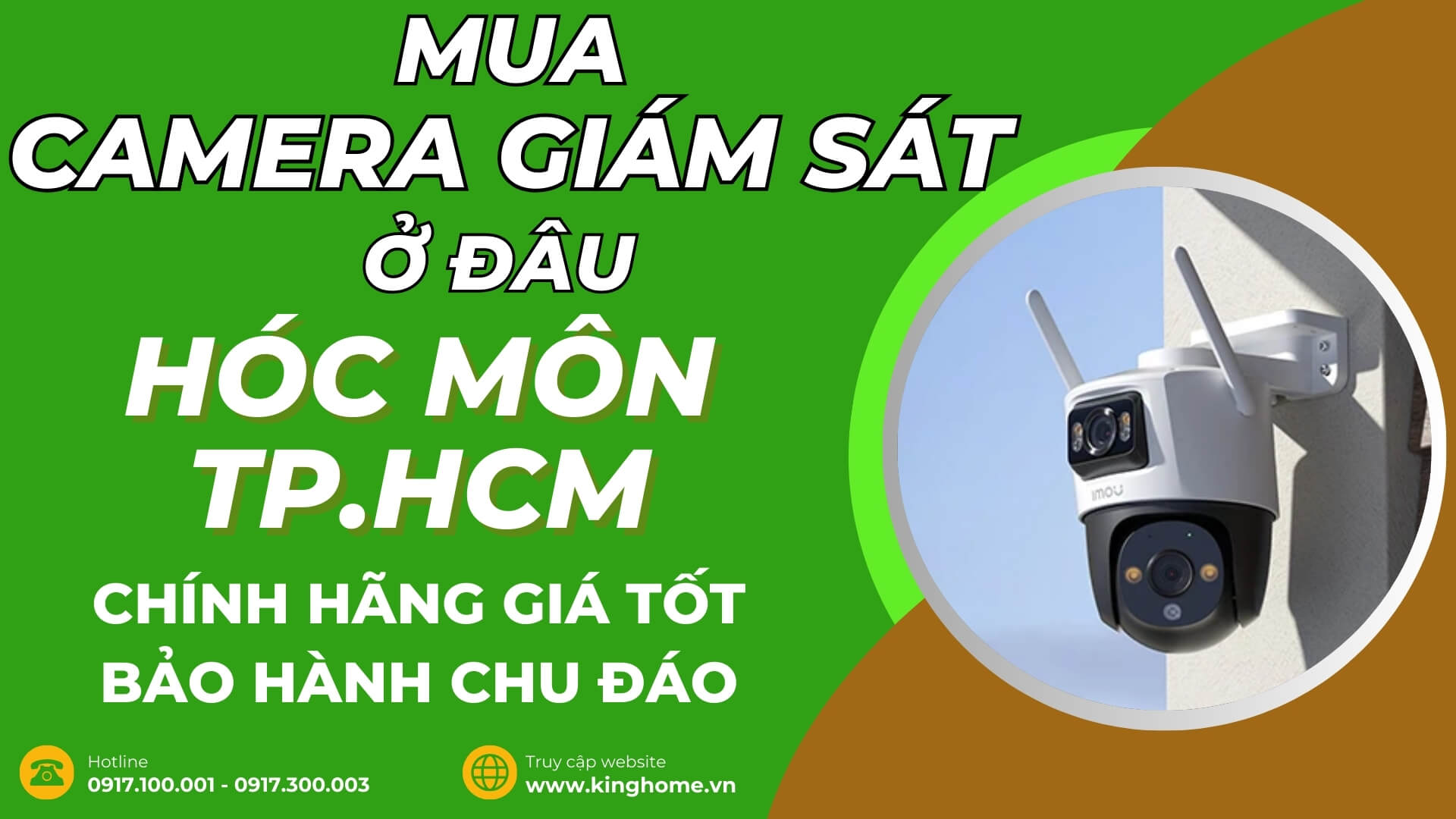 Mua camera giám sát ở đâu tại Hóc Môn TPHCM chính hãng giá tốt bảo hành chu đáo