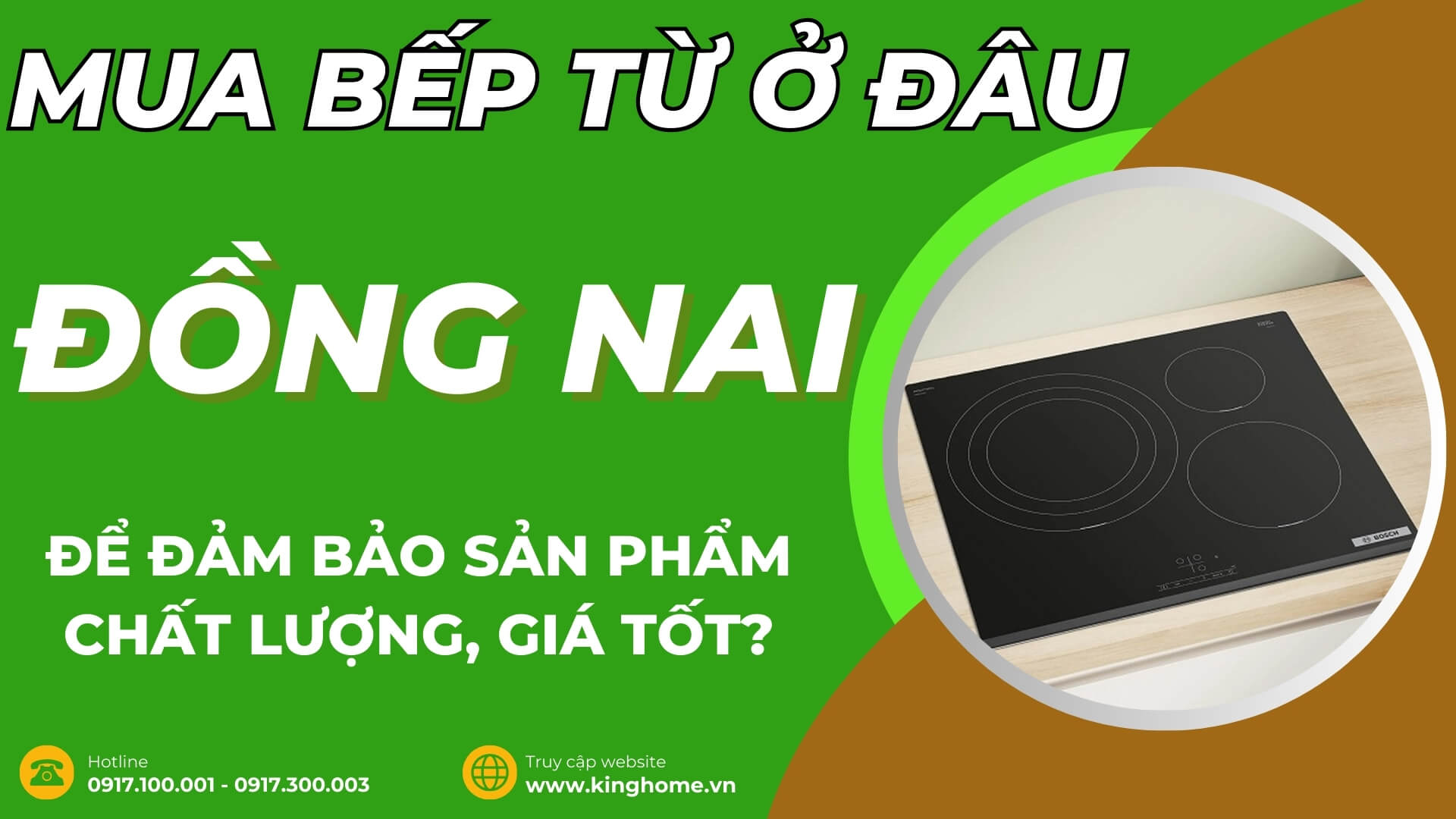 Mua bếp từ ở đâu tại Đồng Nai để đảm bảo sản phẩm chất lượng, giá tốt?