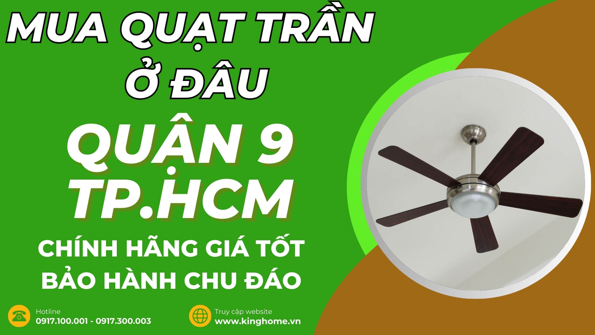 Mua quạt trần ở đâu tại Quận 9 TPHCM chính hãng giá tốt bảo hành chu đáo