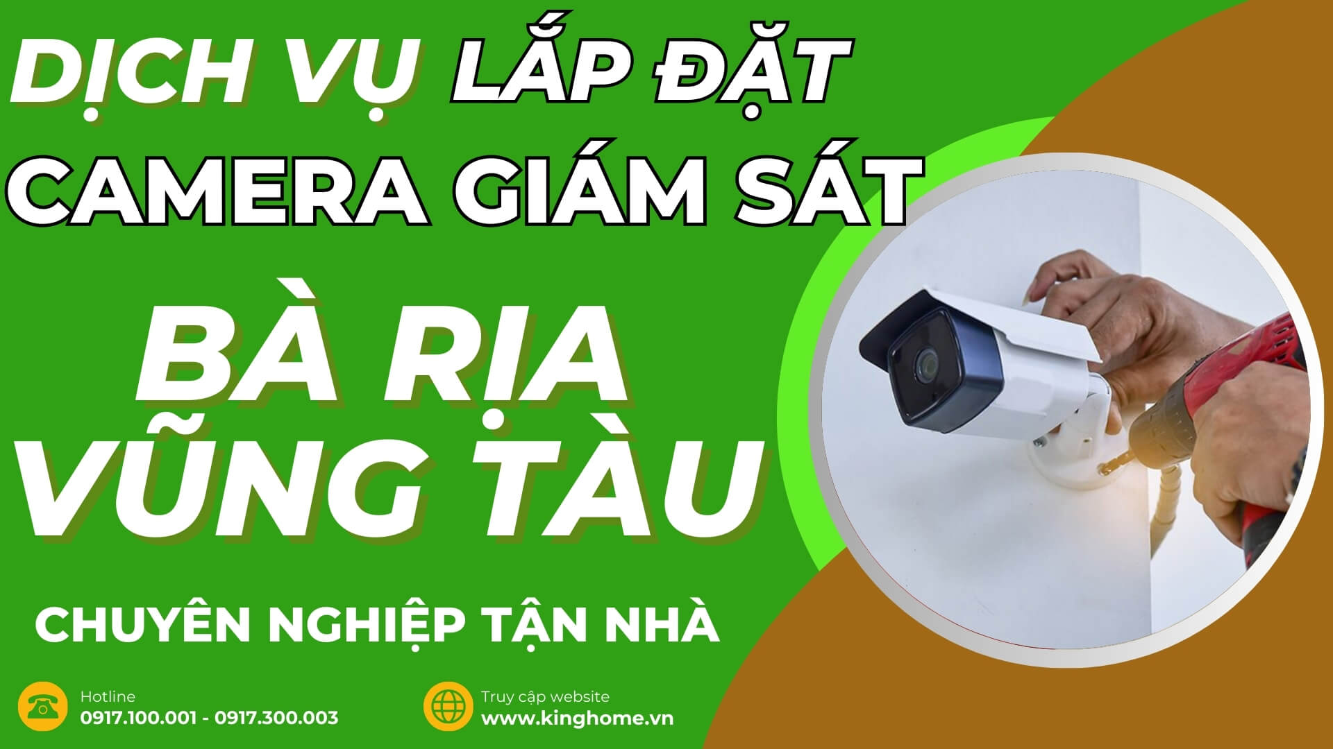 Dịch vụ lắp đặt camera giám sát ở đâu tại Bà Rịa - Vũng Tàu chuyên nghiệp tận nhà