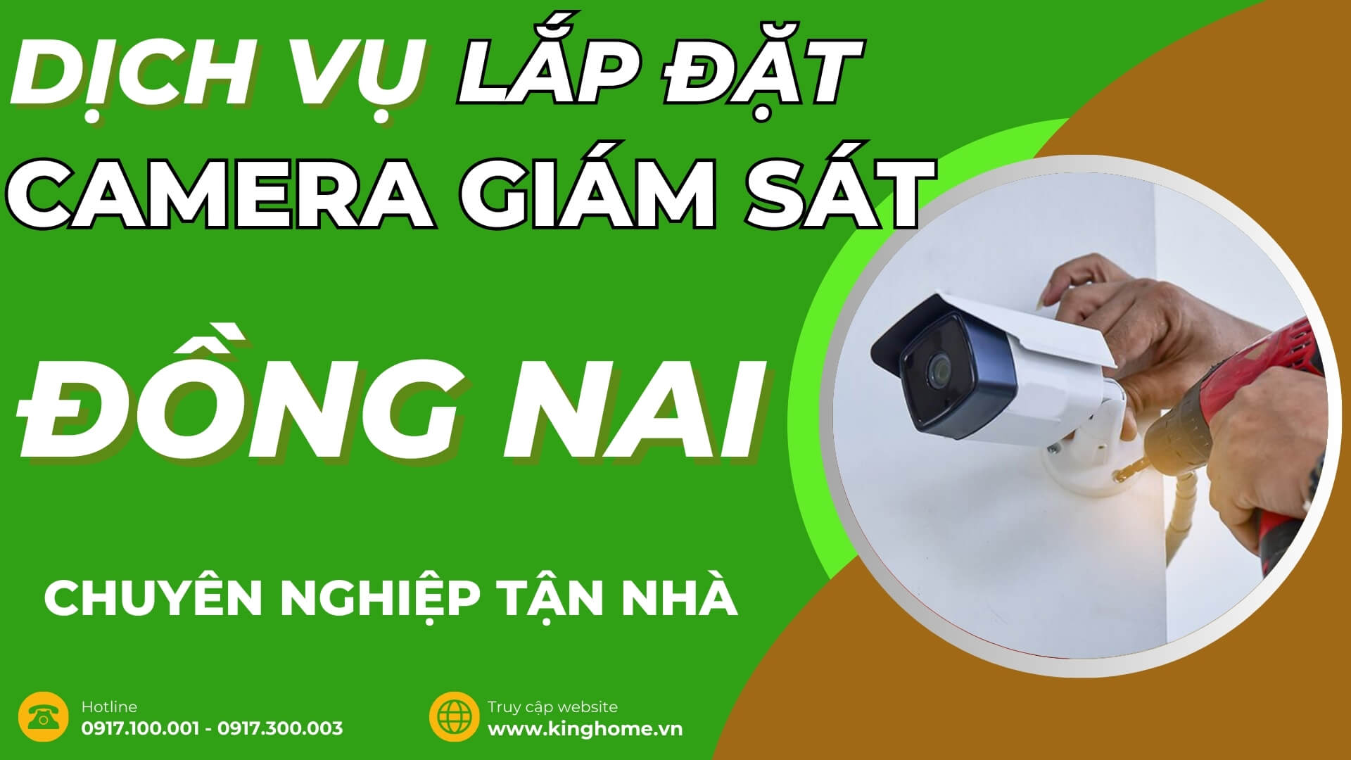 Dịch vụ lắp đặt camera giám sát ở đâu tại Đồng Nai chuyên nghiệp tận nhà