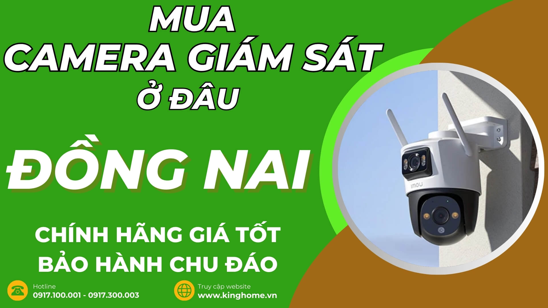 Mua camera giám sát ở đâu tại Đồng Nai chính hãng giá tốt bảo hành chu đáo