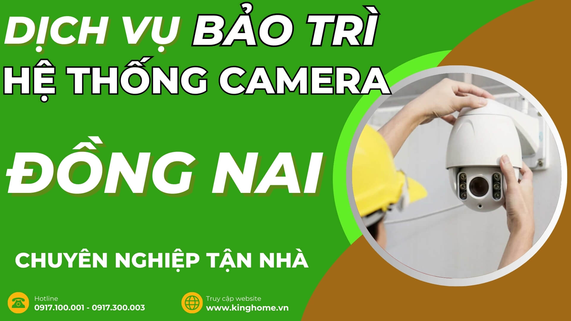 Dịch vụ bảo trì hệ thống camera giám sát ở đâu tại Đồng Nai chuyên nghiệp tận nhà