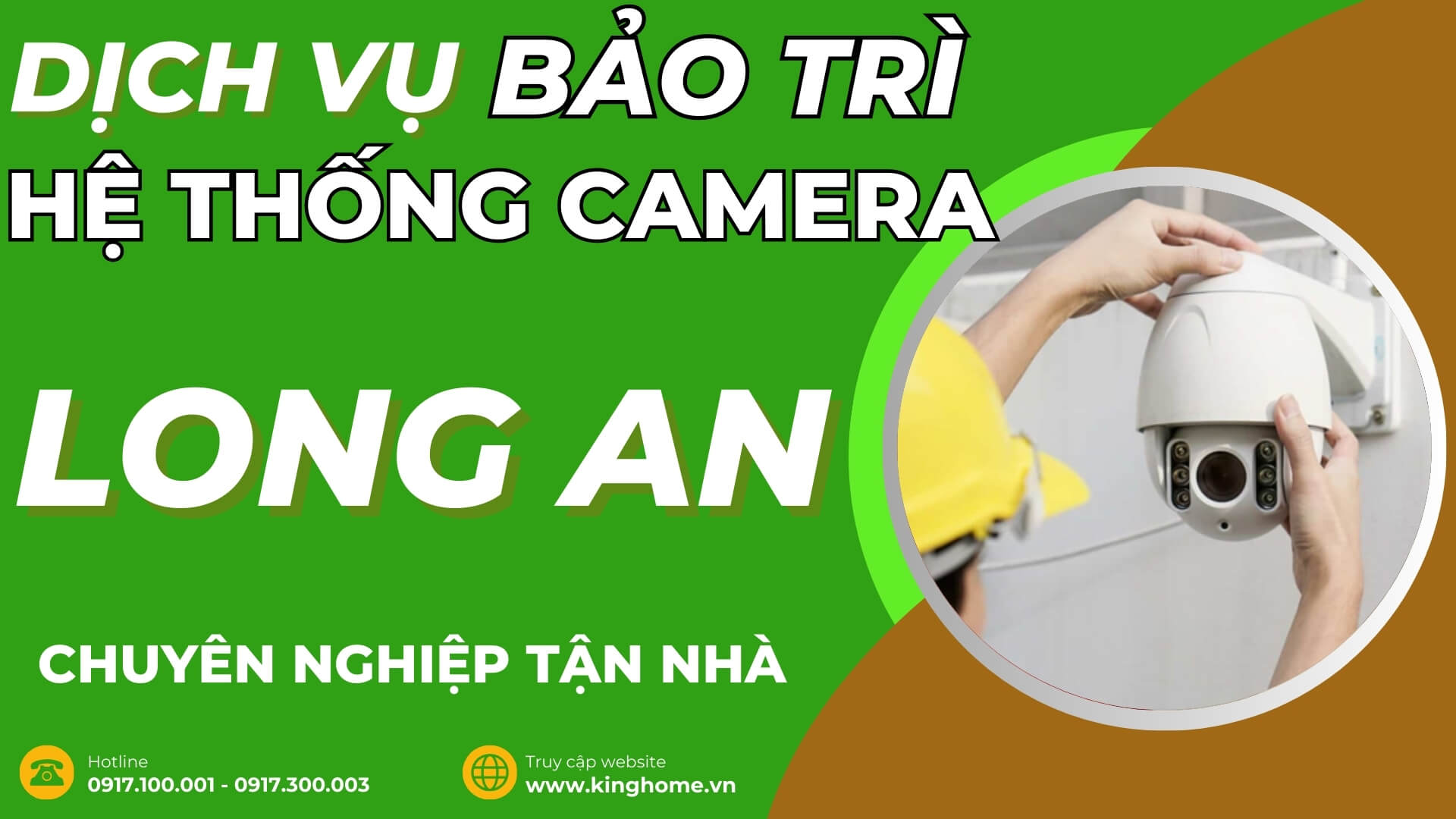 Dịch vụ bảo trì hệ thống camera giám sát ở đâu tại Long An chuyên nghiệp tận nhà