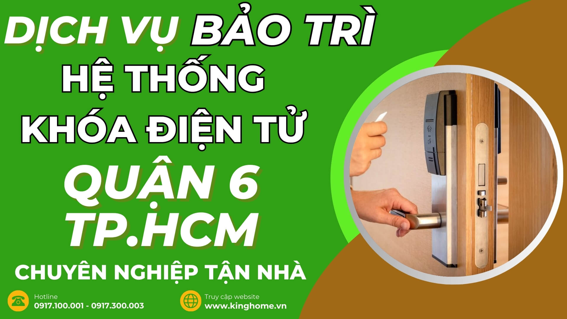 Dịch vụ bảo trì hệ thống khoá điện tử ở đâu tại Quận 6 TPHCM chuyên nghiệp tận nhà