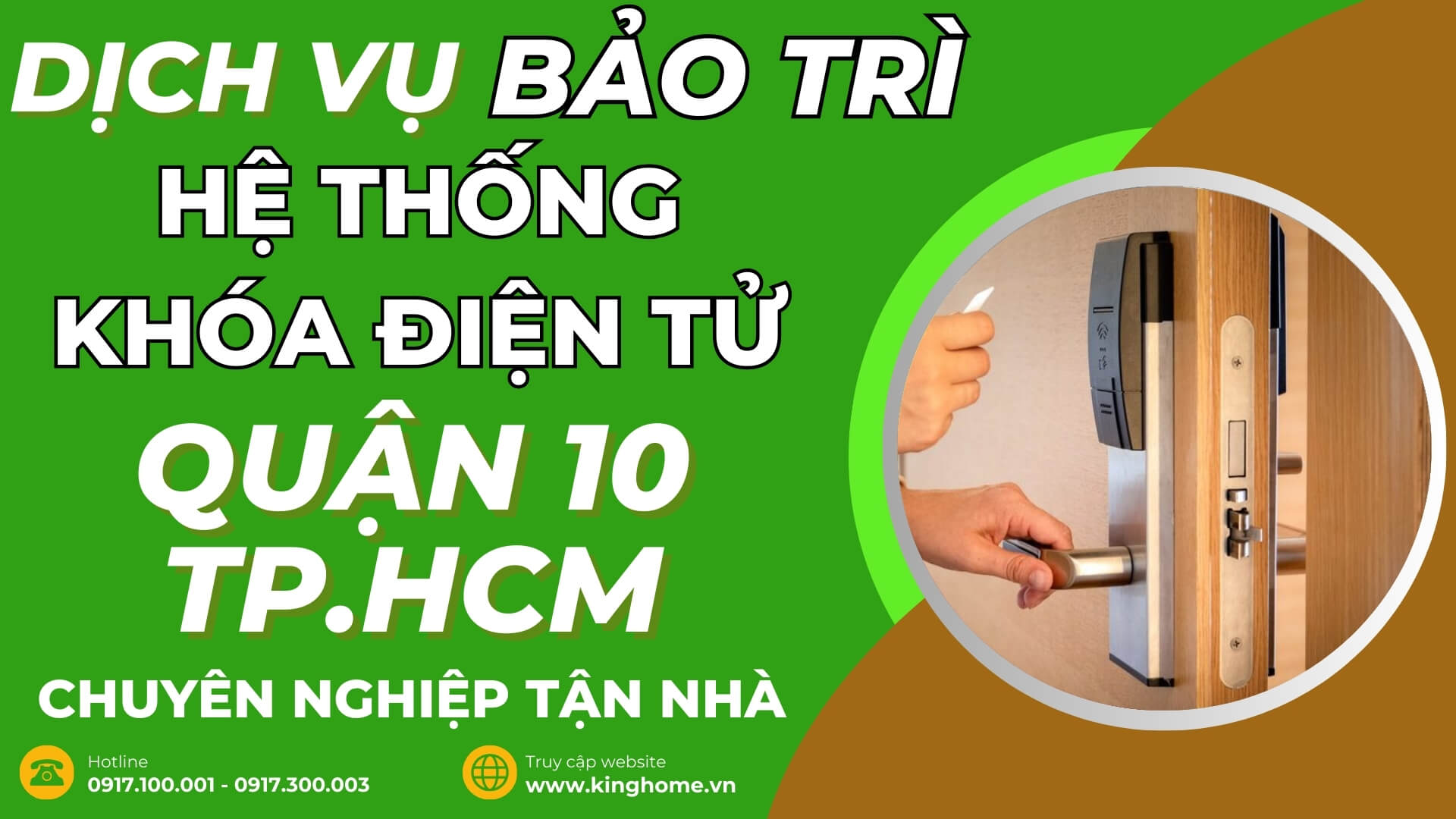 Dịch vụ bảo trì hệ thống khoá điện tử ở đâu tại Quận 10 TPHCM chuyên nghiệp tận nhà