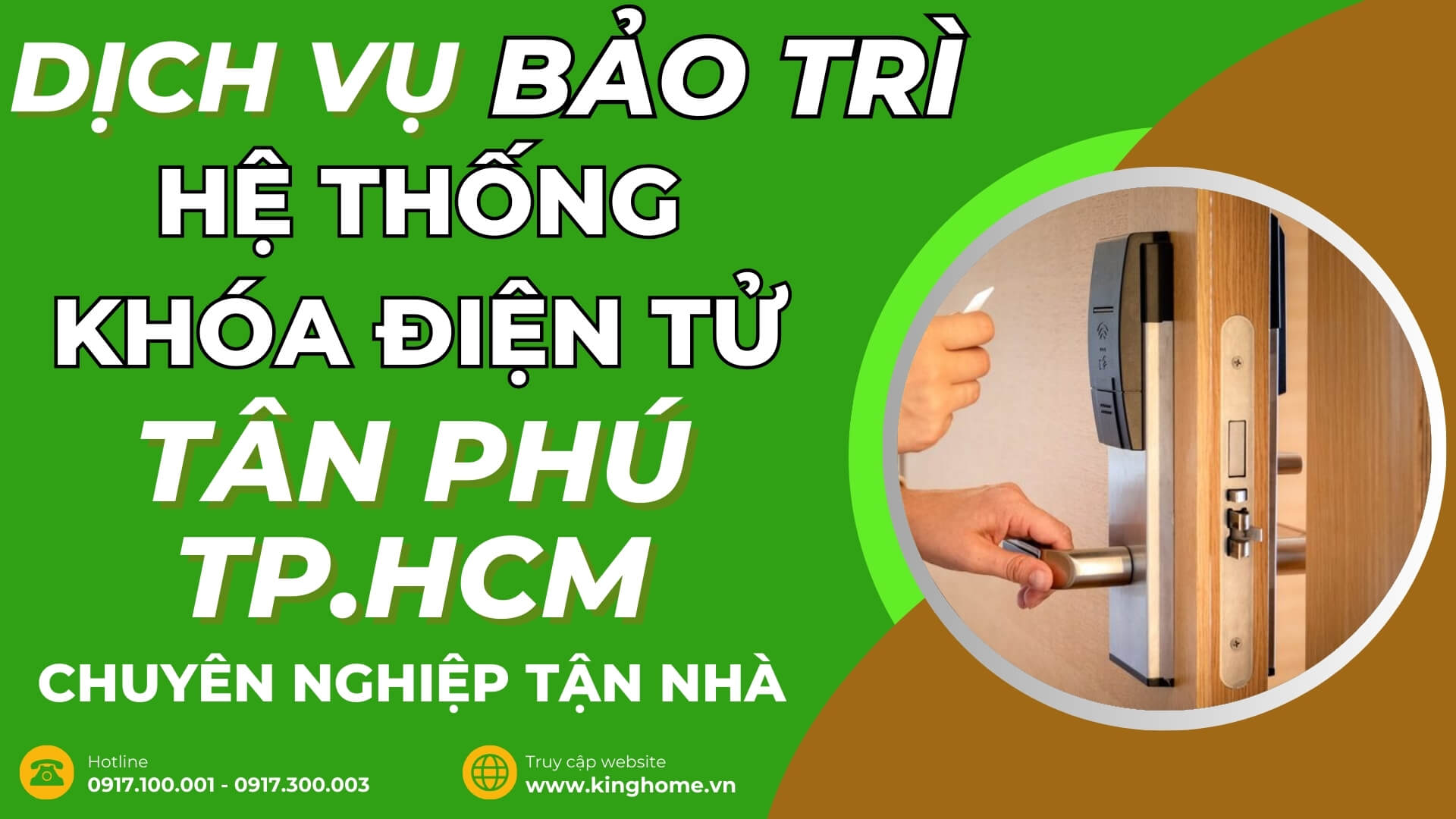 Dịch vụ bảo trì hệ thống khoá điện tử ở đâu tại Quận Tân Phú TPHCM chuyên nghiệp tận nhà