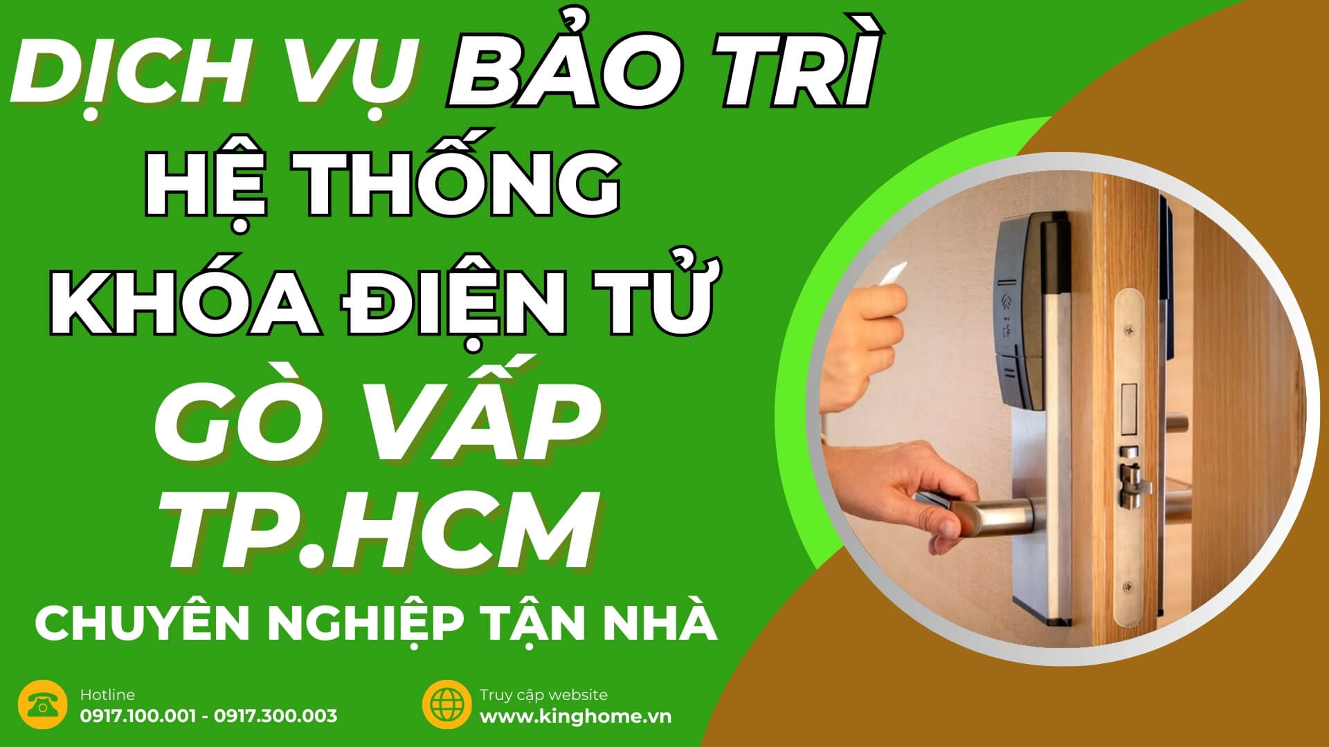 Dịch vụ bảo trì hệ thống khoá điện tử ở đâu tại Quận Gò Vấp TPHCM chuyên nghiệp tận nhà