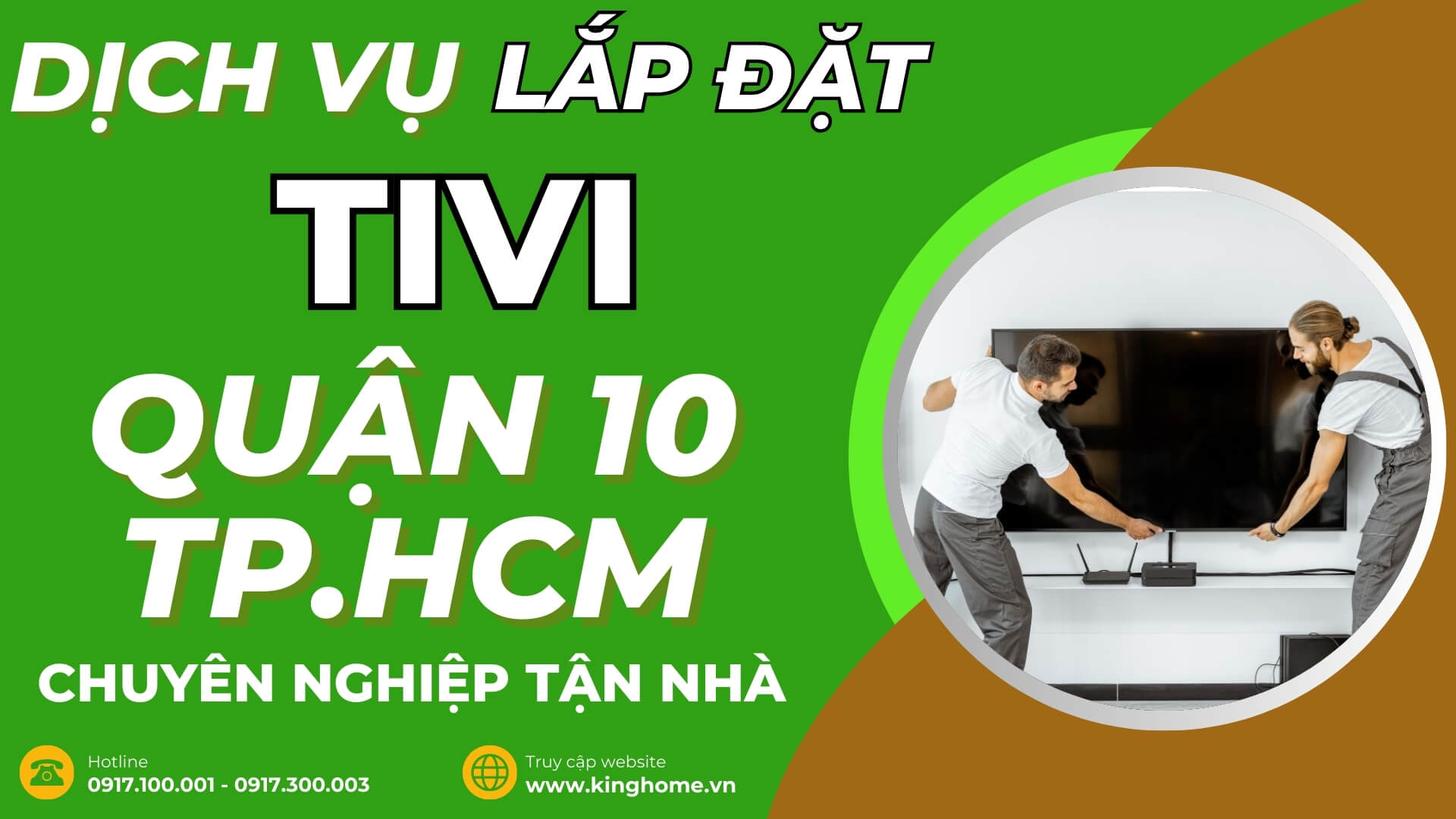 Dịch vụ lắp đặt tivi ở đâu tại Quận 10 TPHCM chuyên nghiệp tận nhà