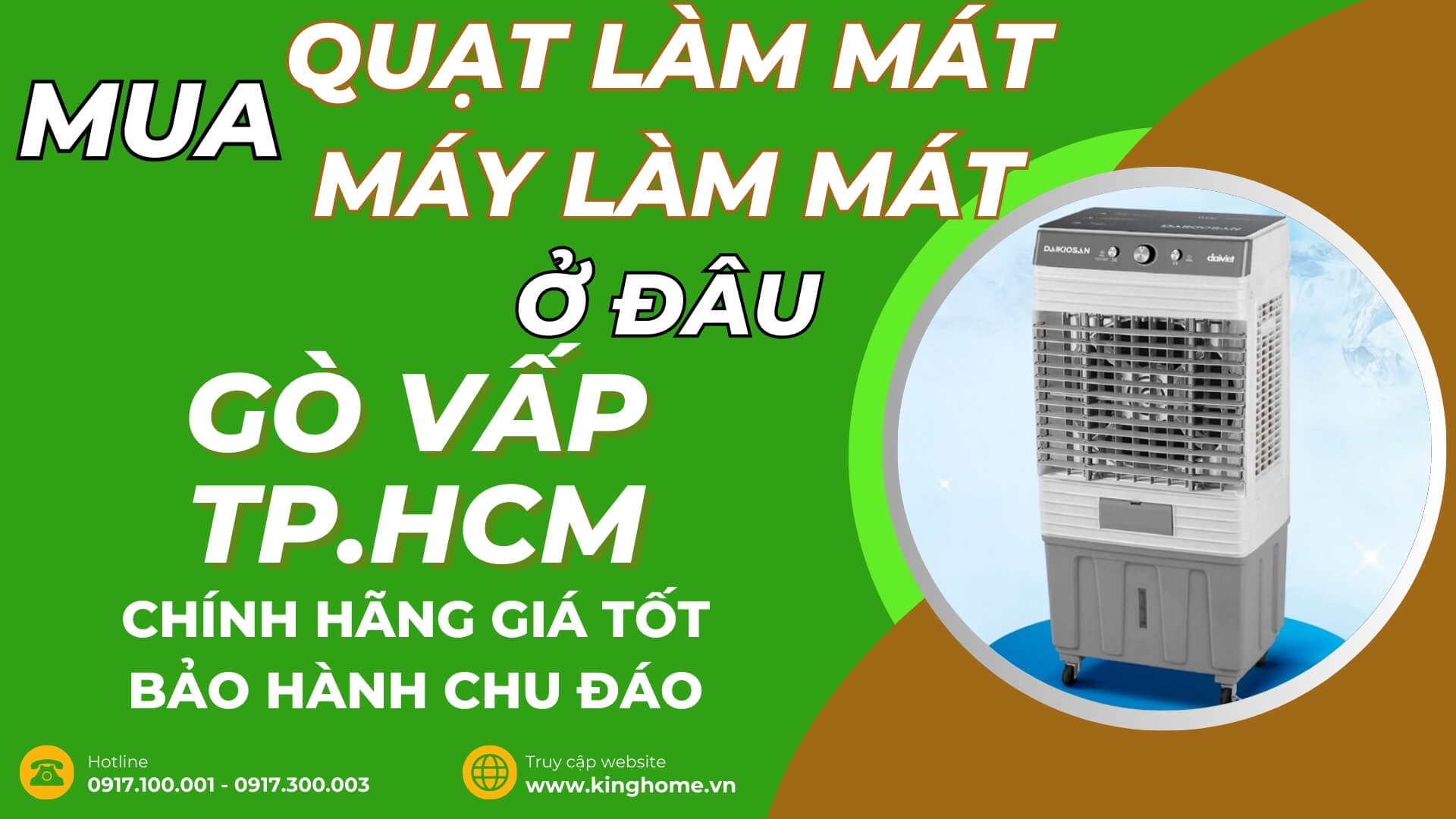 Mua quạt làm mát, máy làm mát không khí ở đâu tại Quận Gò Vấp TPHCM chính hãng giá tốt bảo hành chu đáo