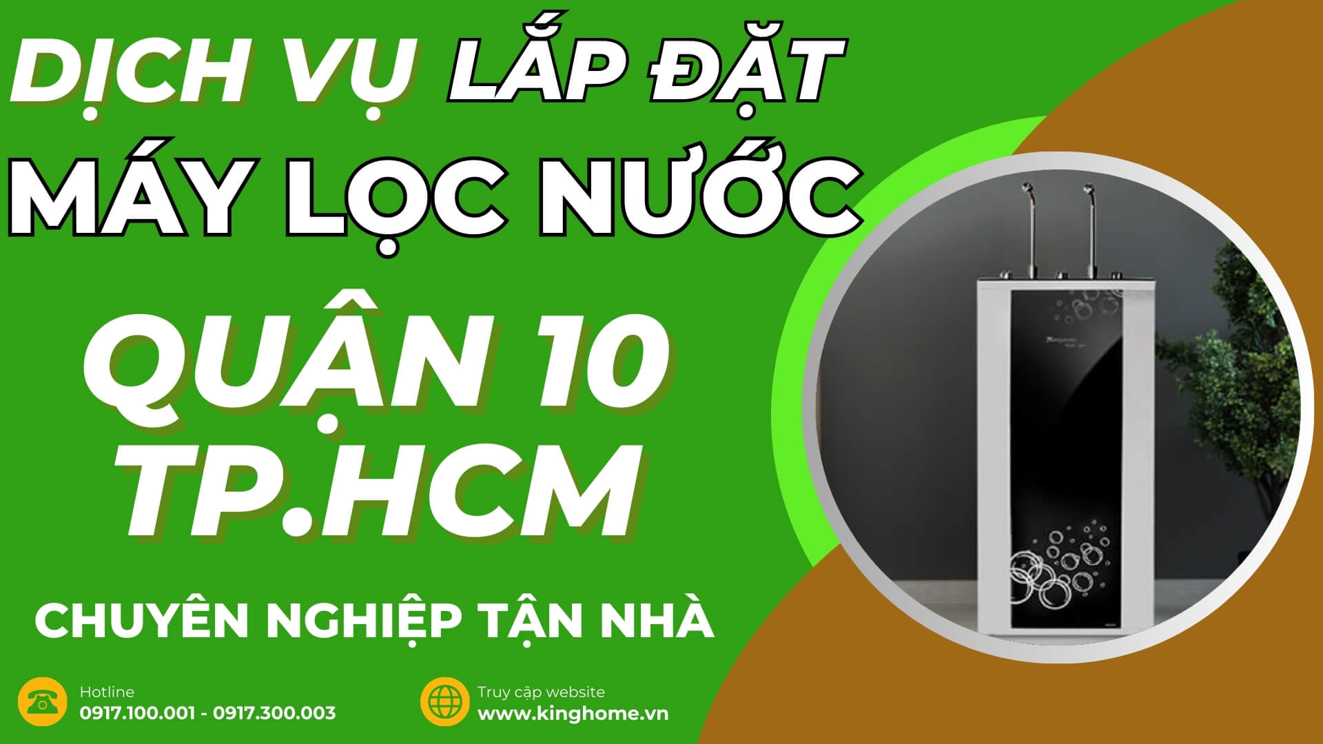 Dịch vụ lắp đặt máy lọc nước ở đâu tại Quận 10 TPHCM chuyên nghiệp tận nhà