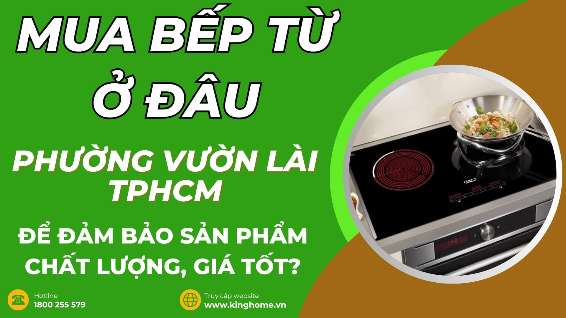 Mua bếp từ ở đâu tại Phường Vườn Lài TPHCM để đảm bảo sản phẩm chất lượng, giá tốt?
