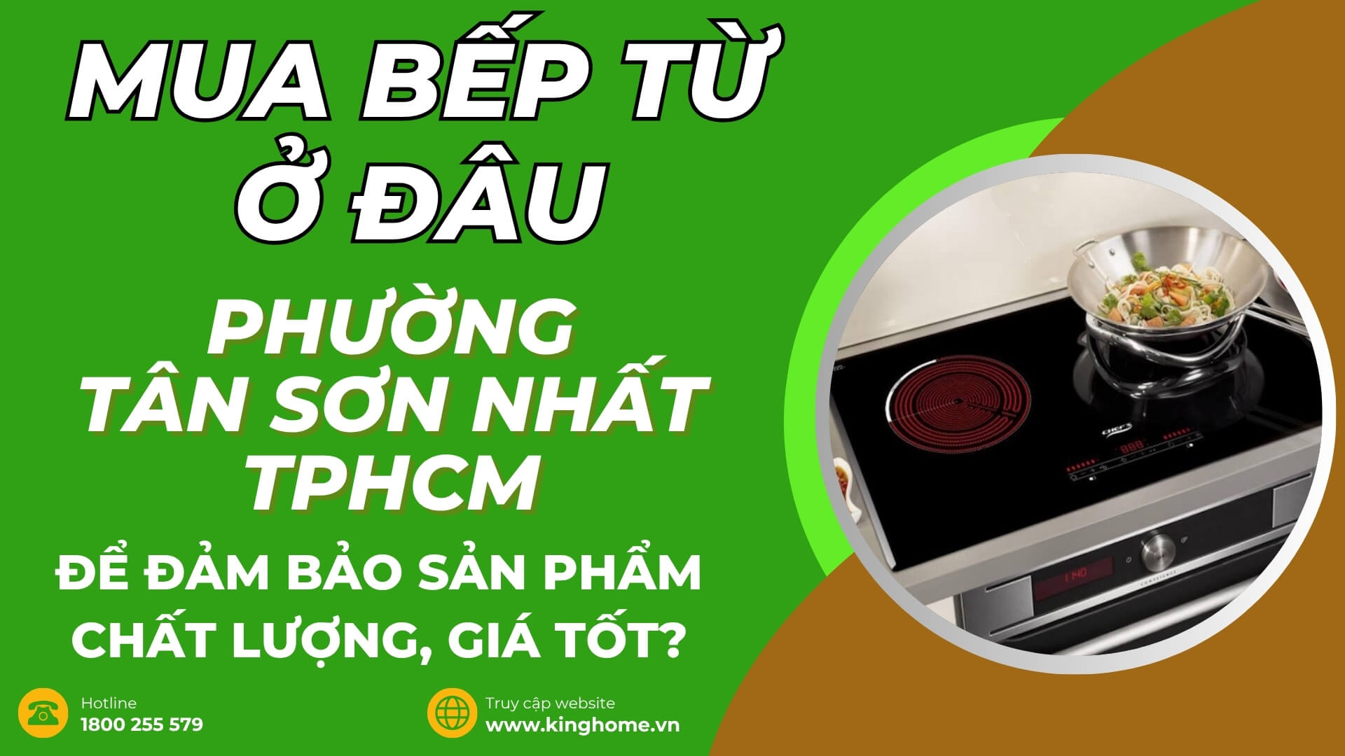 Mua bếp từ ở đâu tại Phường Tân Sơn Nhất TPHCM để đảm bảo sản phẩm chất lượng, giá tốt?
