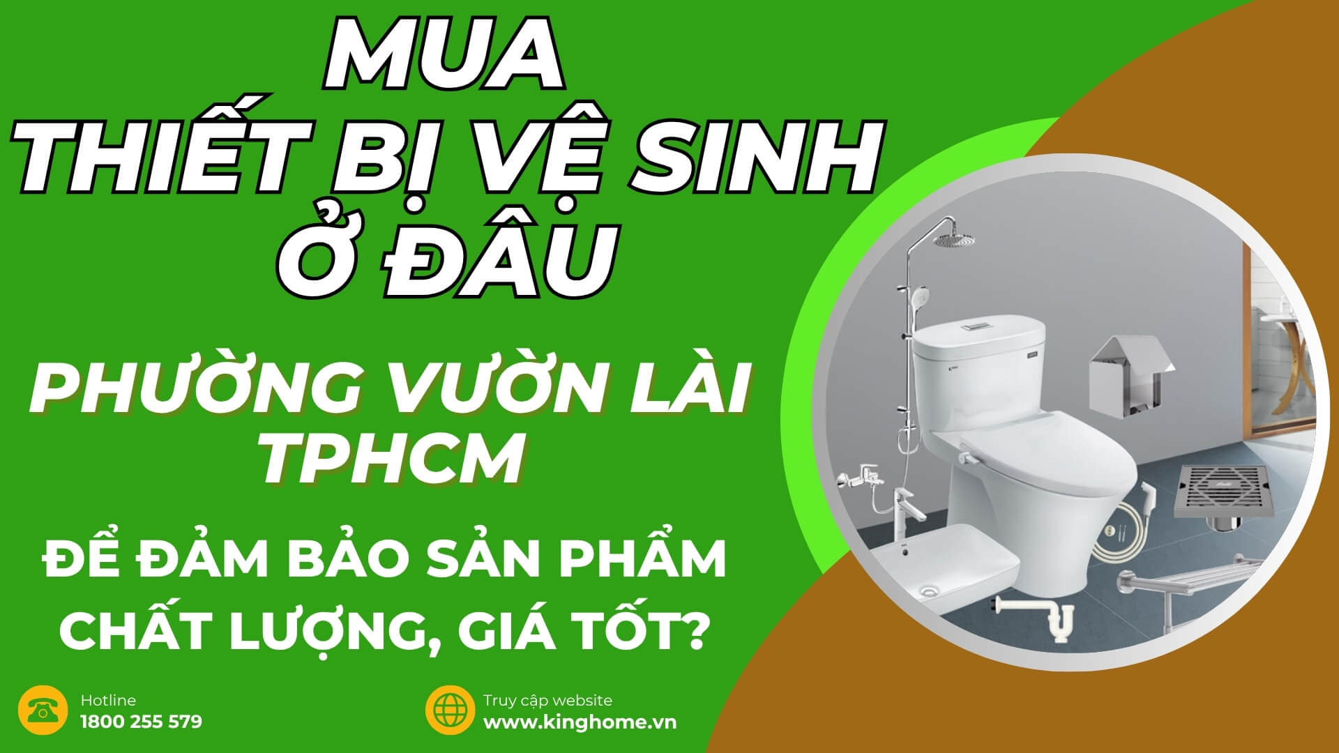 Mua thiết bị vệ sinh ở đâu tại Phường Vườn Lài TPHCM để đảm bảo sản phẩm chất lượng, giá tốt?