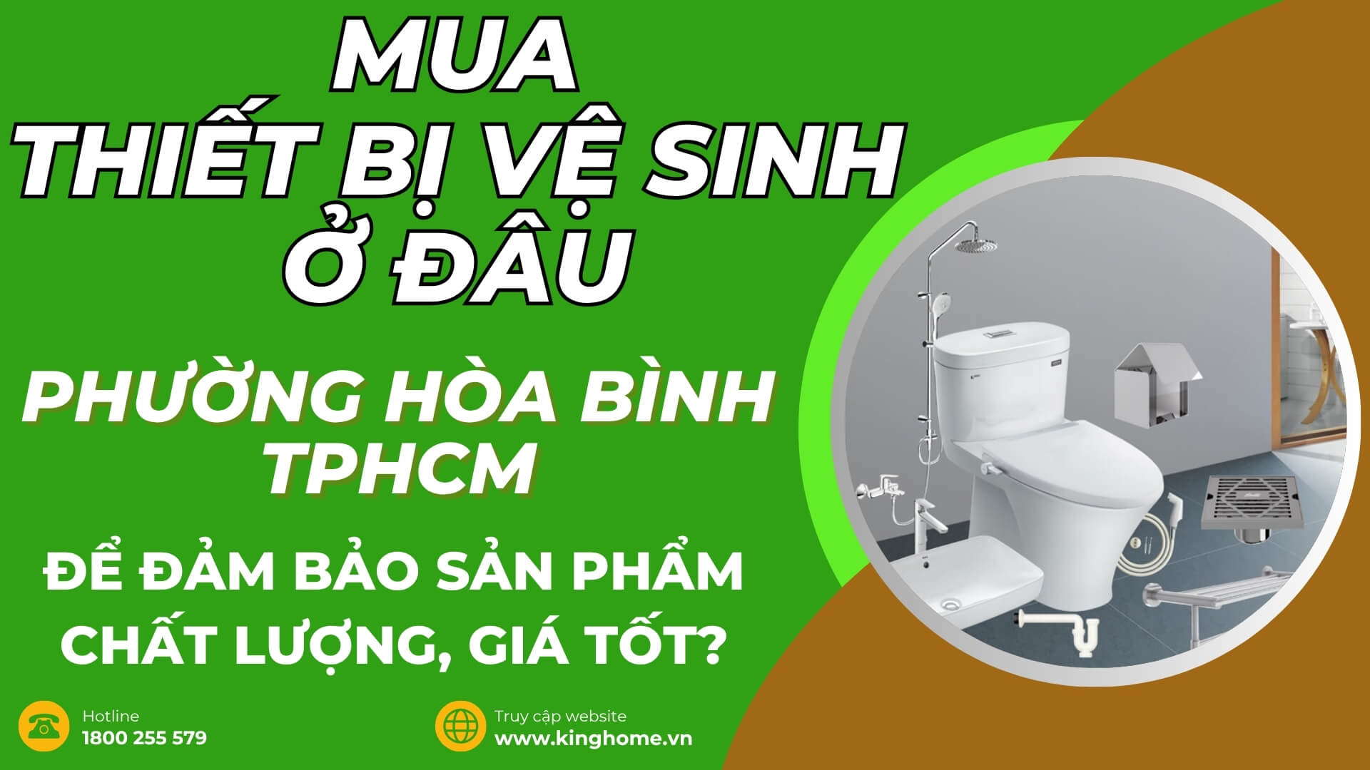 Mua thiết bị vệ sinh ở đâu tại Phường Hòa Bình TPHCM để đảm bảo sản phẩm chất lượng, giá tốt?