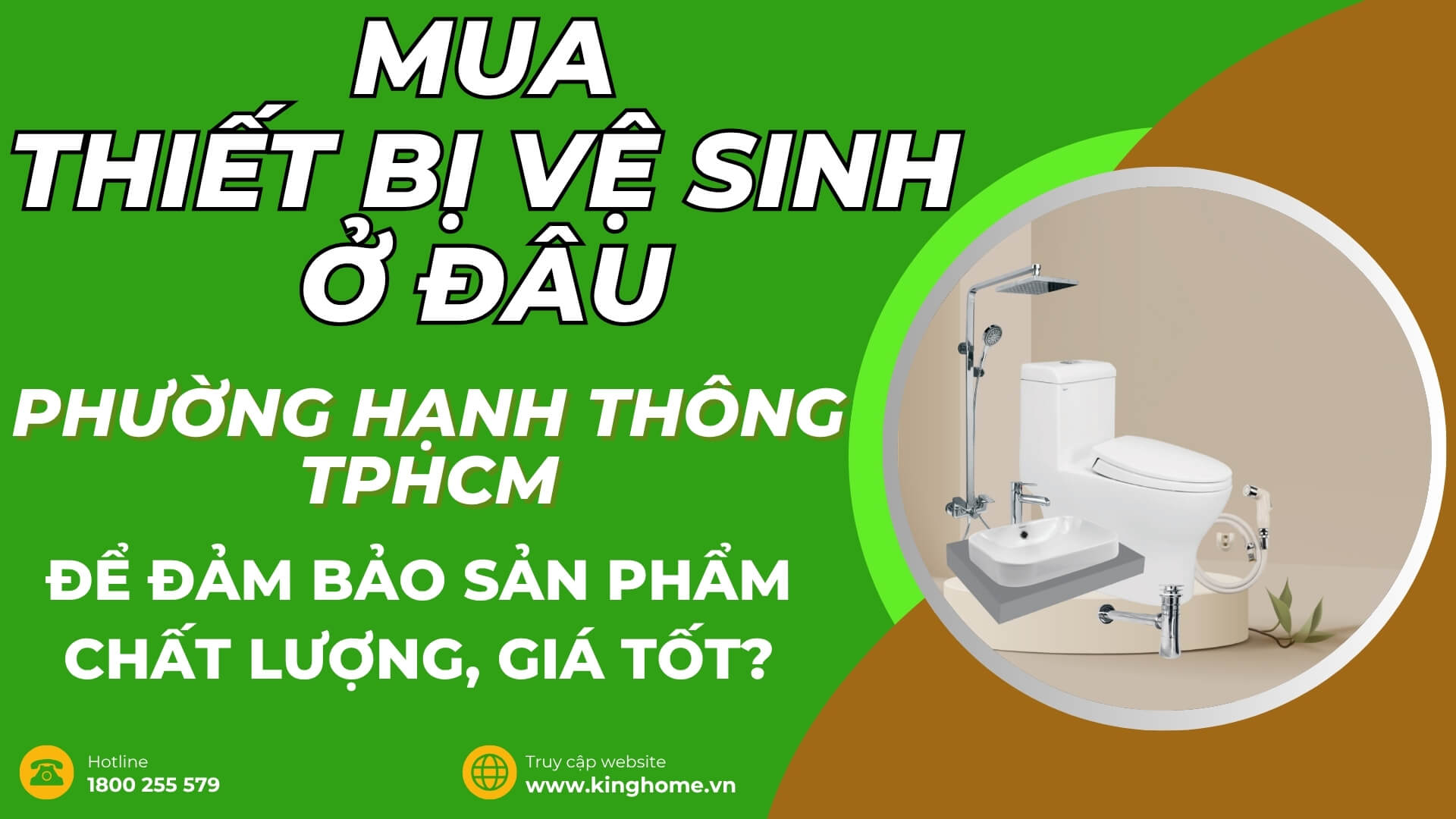 Mua thiết bị vệ sinh ở đâu tại Phường Hạnh Thông TPHCM để đảm bảo sản phẩm chất lượng, giá tốt?
