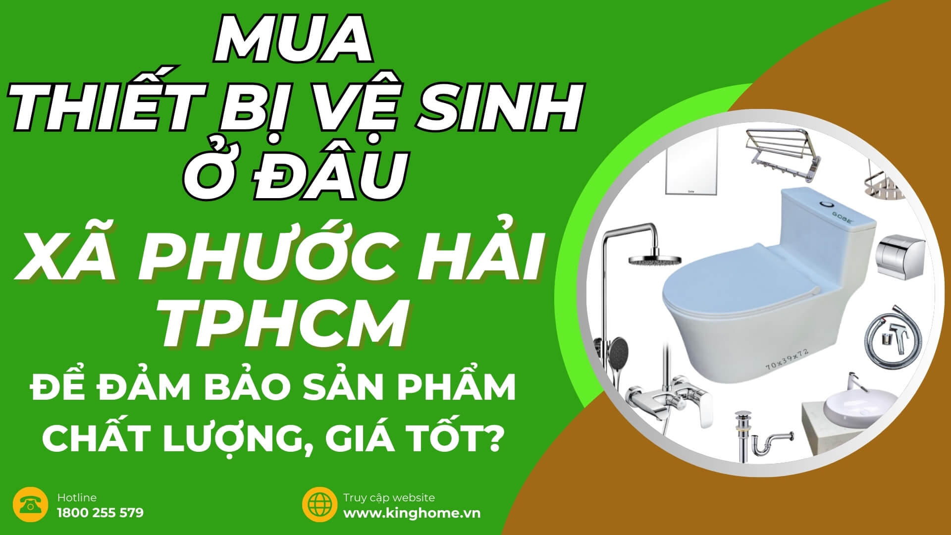 Mua thiết bị vệ sinh ở đâu tại Xã Phước Hải TPHCM để đảm bảo sản phẩm chất lượng, giá tốt?