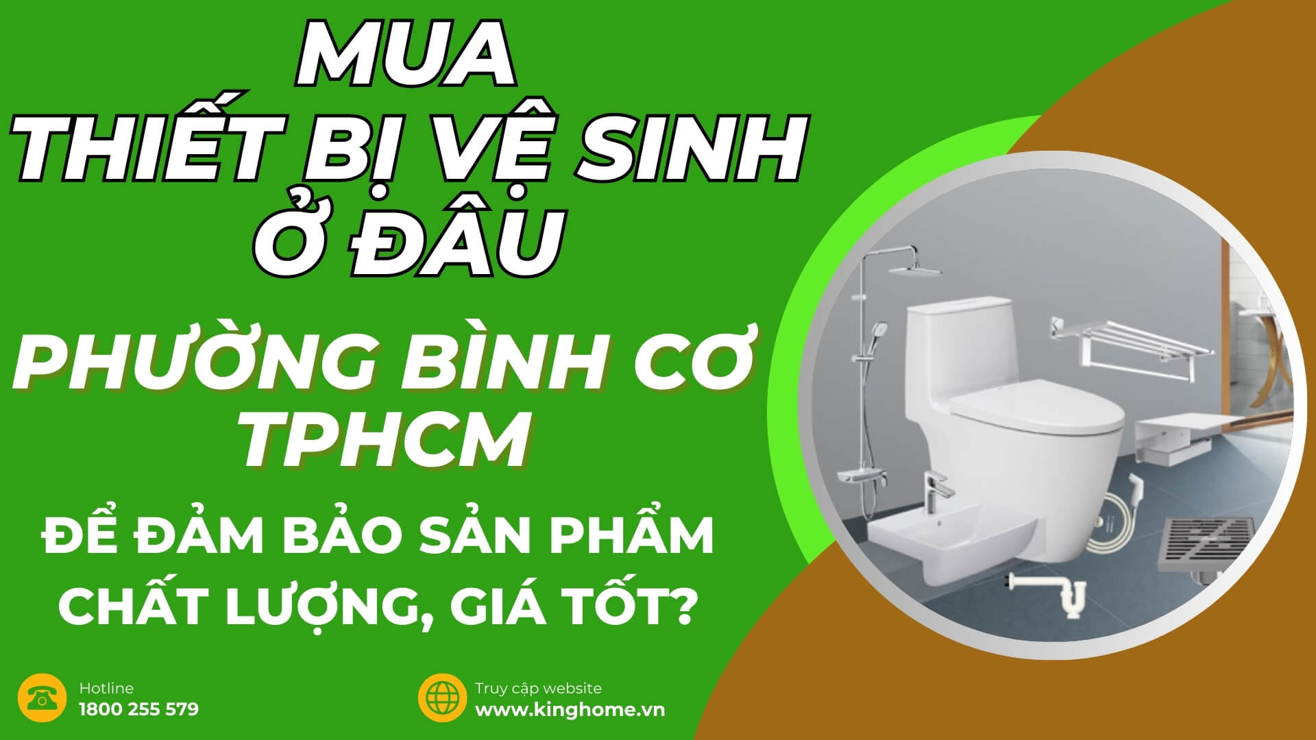 Mua thiết bị vệ sinh ở đâu tại Phường Bình Cơ TPHCM để đảm bảo sản phẩm chất lượng, giá tốt?